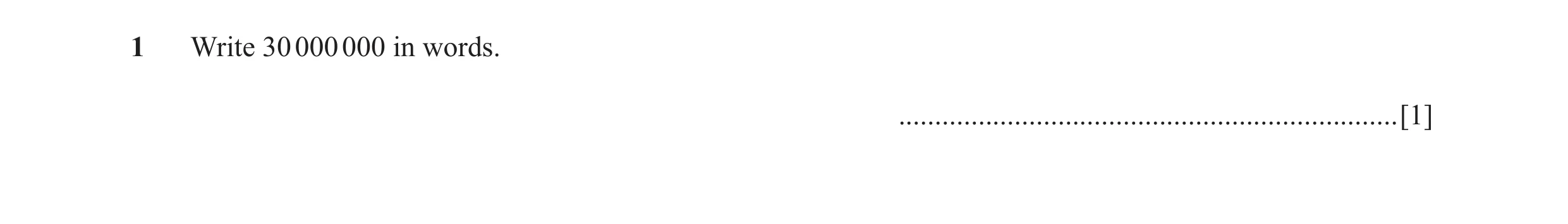 Question 62: Write 30 000 000 in words. .....................................................................[1]