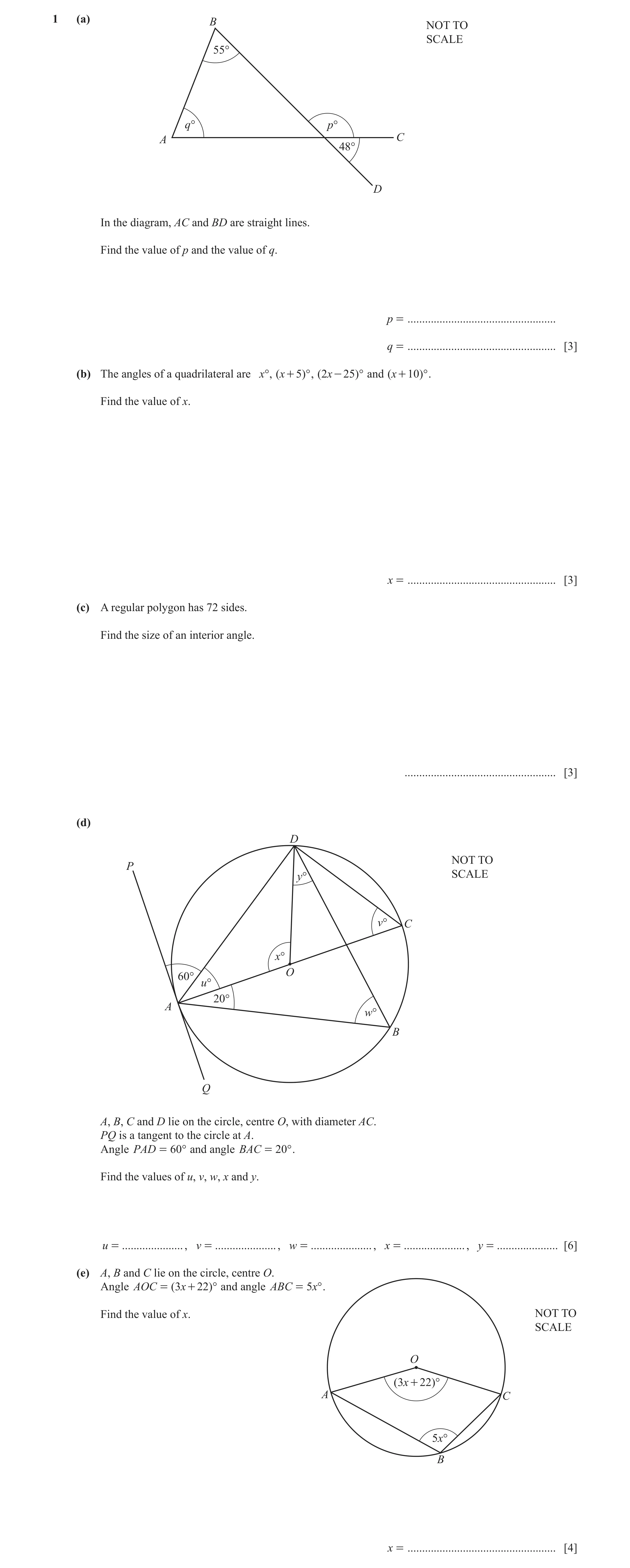Question 4: (a) B NOT TO SCALE 55° q° p° A C 48° D In the diagram, AC and BD are straight lines. Find the value of p and the value of q. p = ..........…