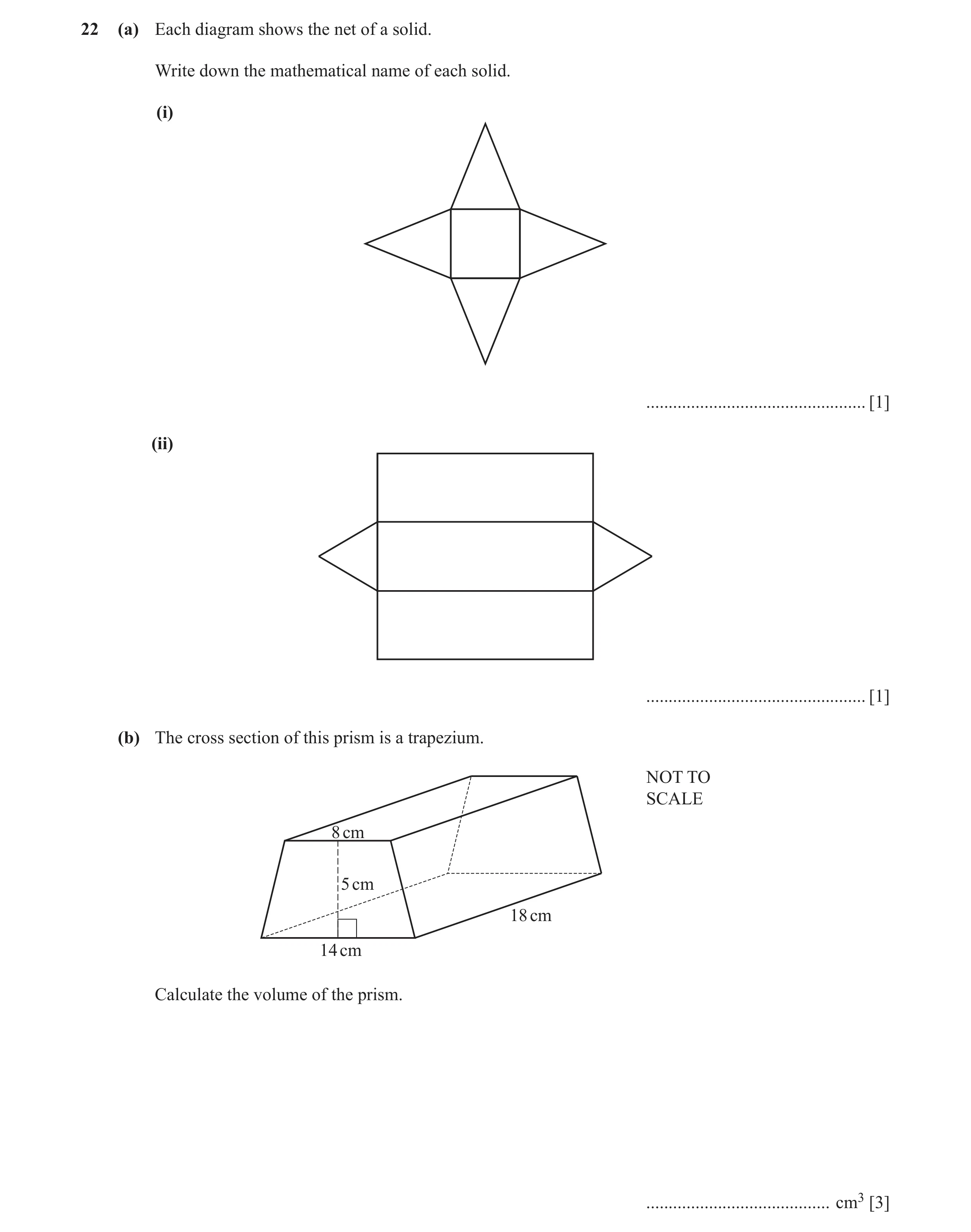Question 28: (a) Each diagram shows the net of a solid. Write down the mathematical name of each solid. (i) ............................................…