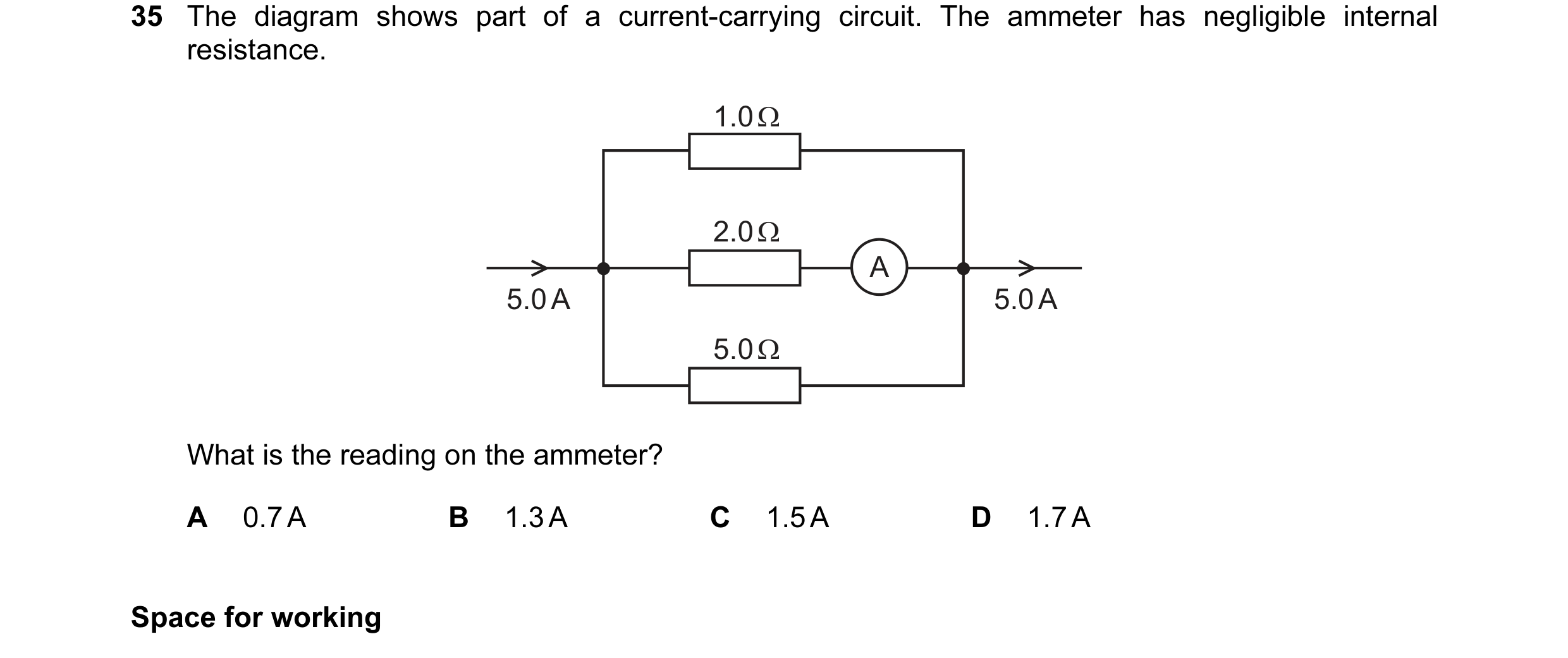 Question 8: The diagram shows part of a current-carrying circuit. The ammeter has negligible internal resistance. 1.0 Ω 2.0 Ω A 5.0 A 5.0 A 5.0 Ω What …