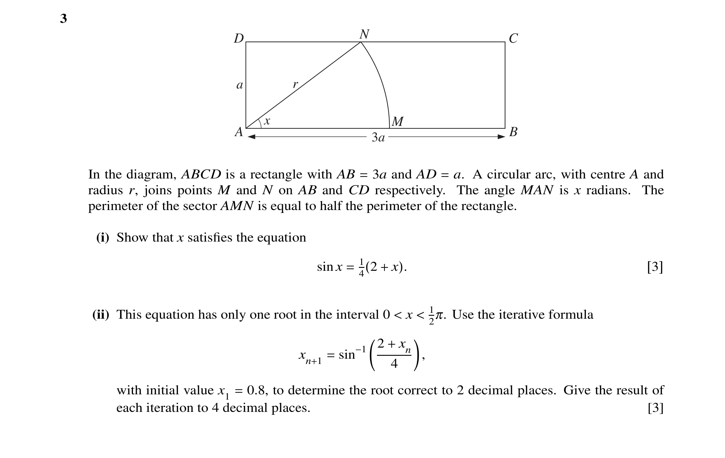 Question 6: N D C a r x M A B 3a In the diagram, ABCD is a rectangle with AB = 3a and AD = a. A circular arc, with centre A and radius r, joins points …
