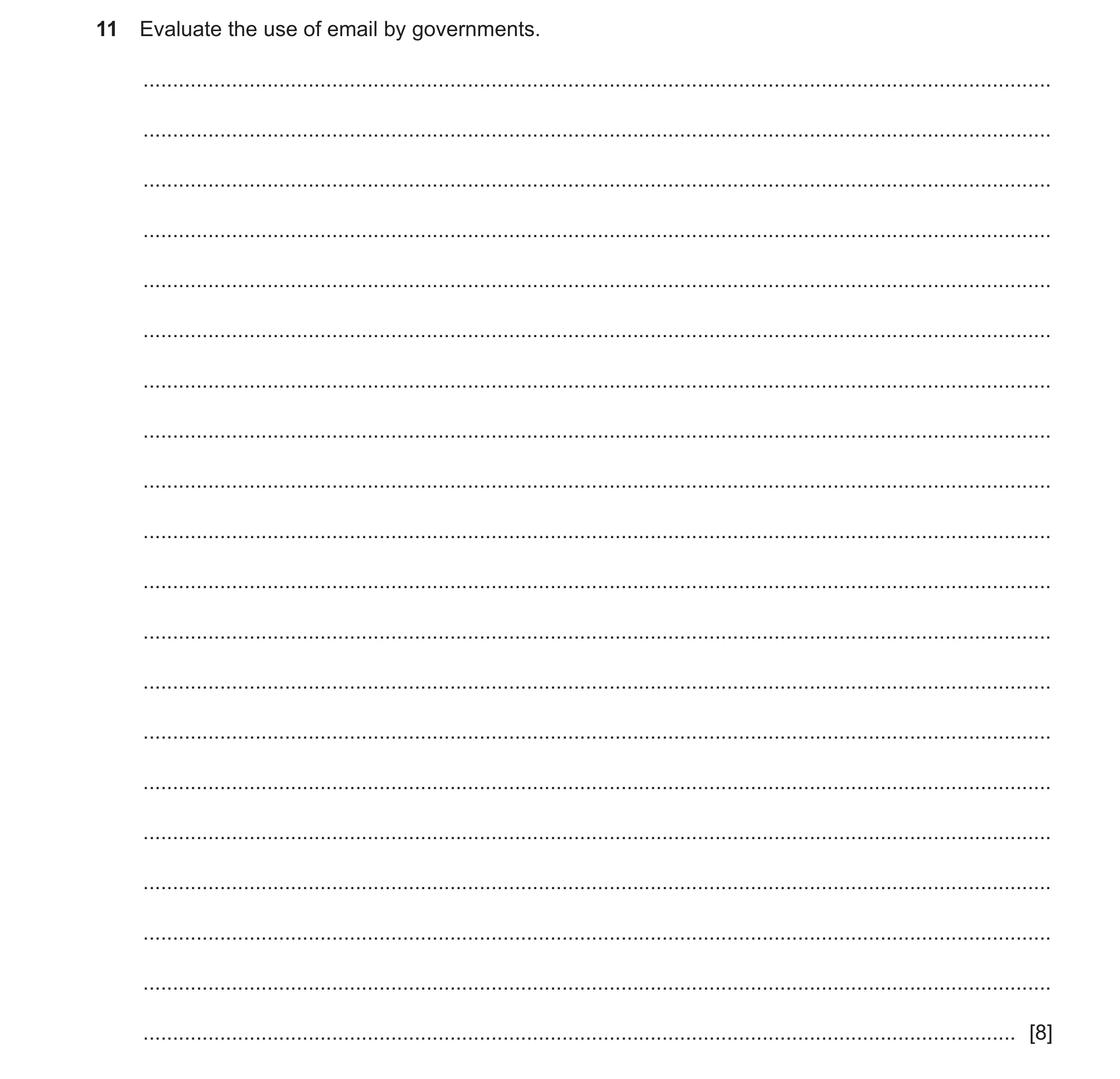 Question 27: Evaluate the use of email by governments. .................................................................................................…