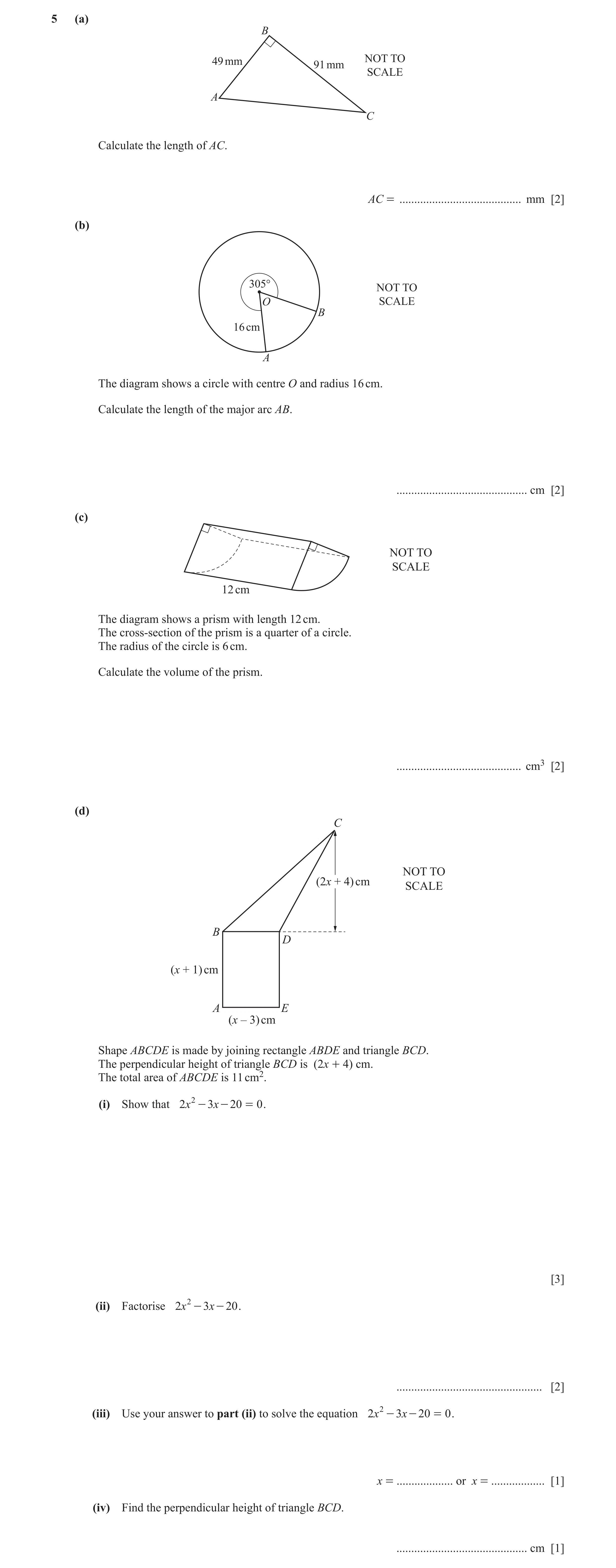 Question 34: (a) B 49 mm NOT TO 91 mm SCALE A C Calculate the length of AC. AC = ......................................... mm [2] (b) 305° NOT TO O SCAL…