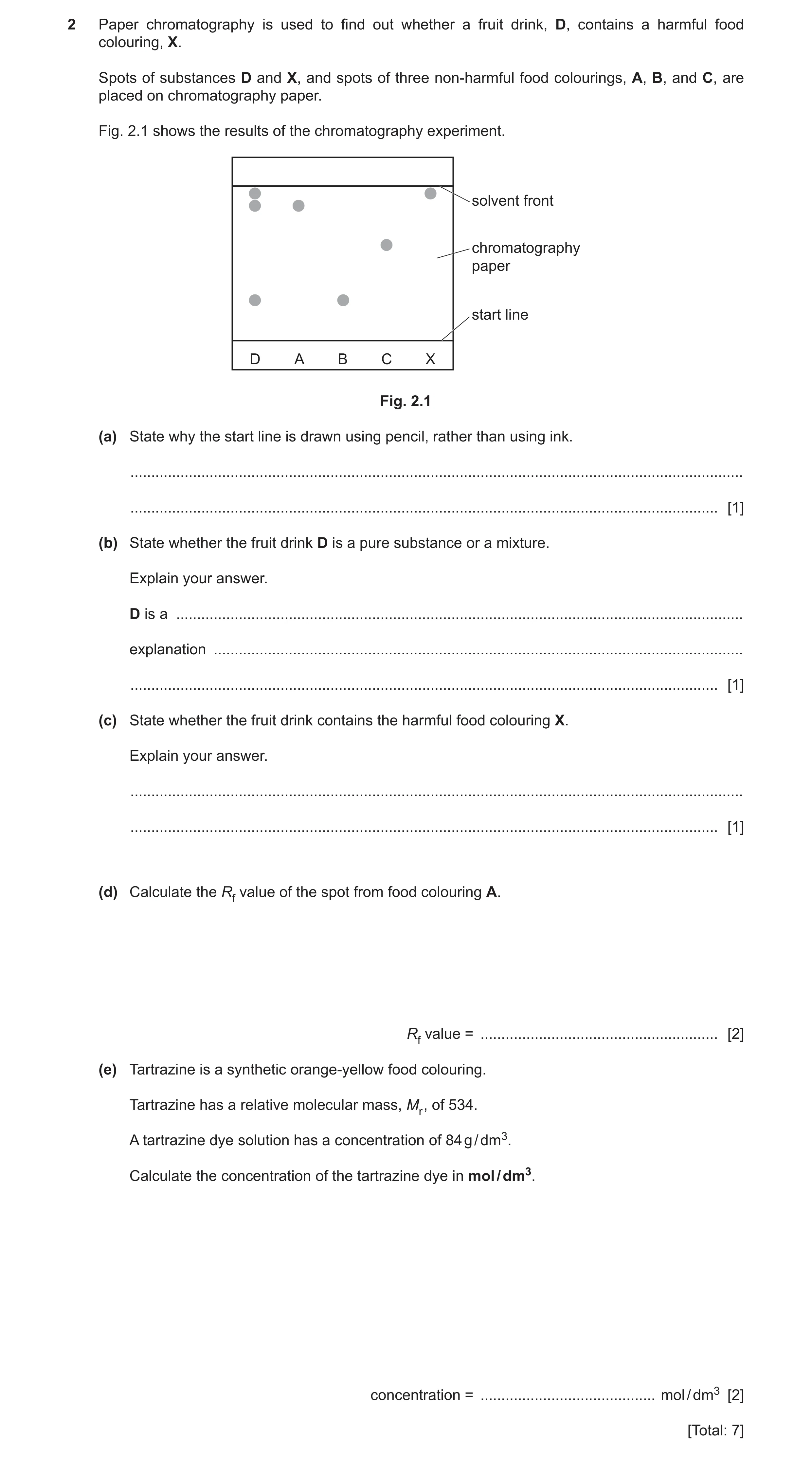 Question 13: Paper chromatography is used to find out whether a fruit drink, D, contains a harmful food colouring, X. Spots of substances D and X, and s…