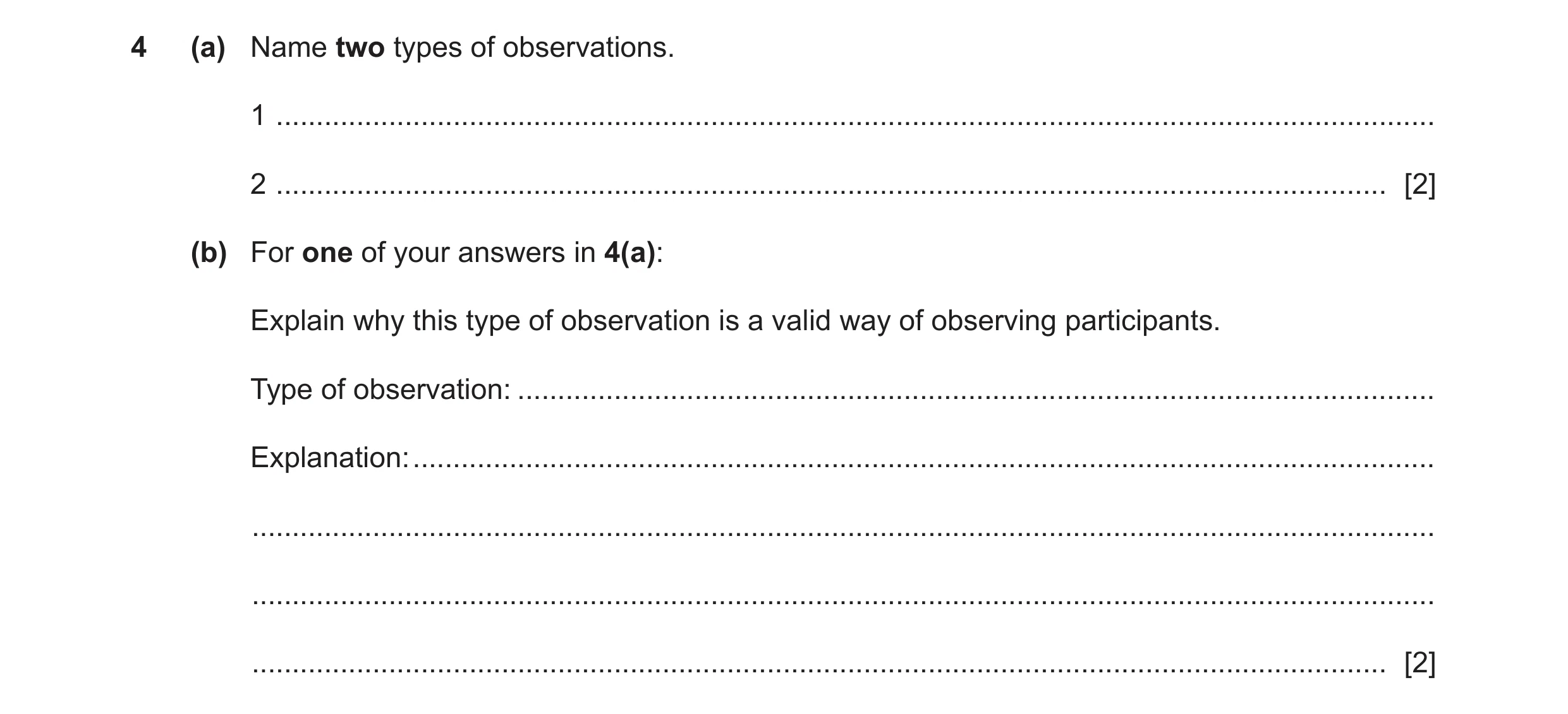 Question 144: (a) Name two types of observations. 1 .....................................................................................................…