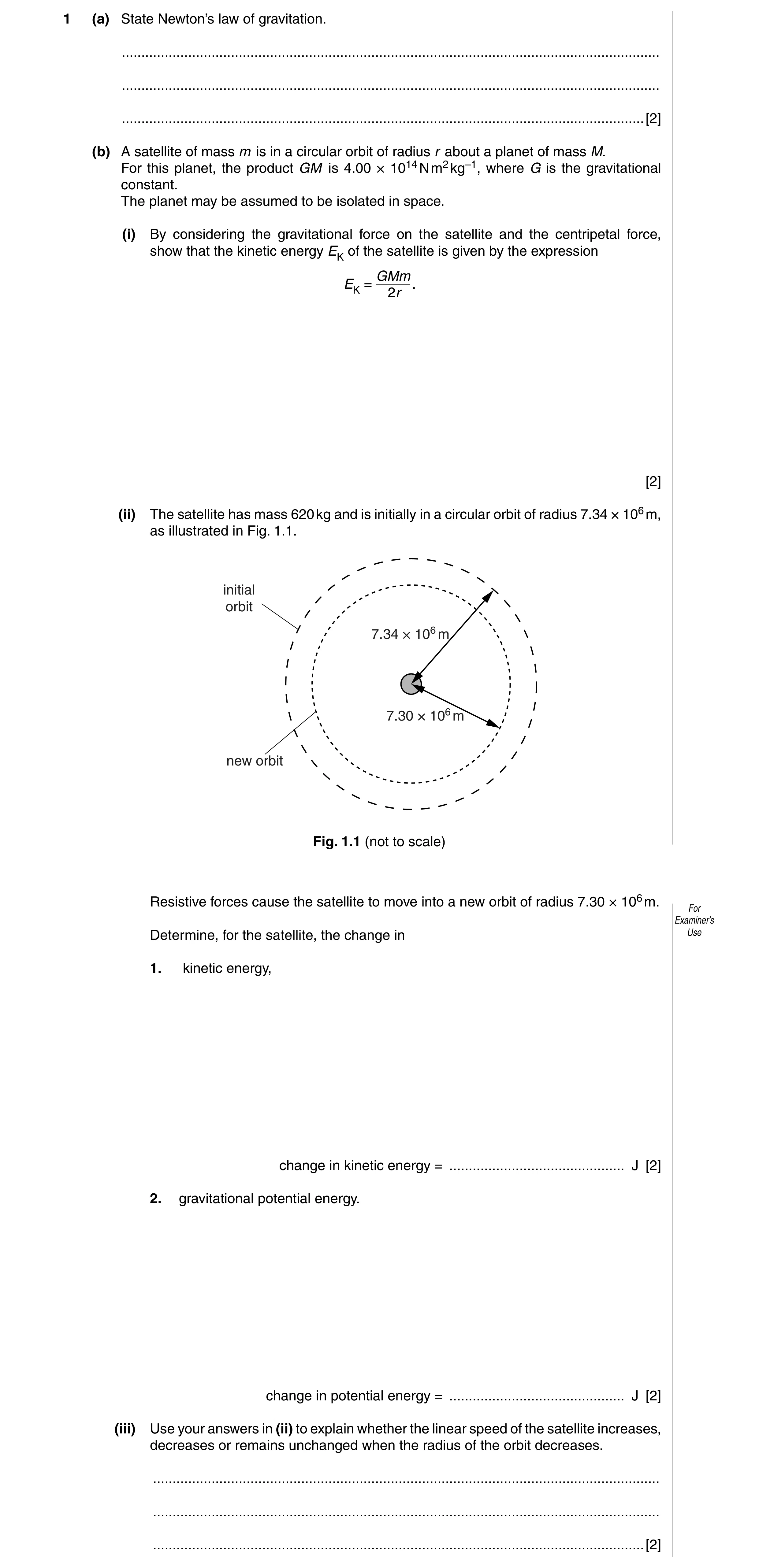 Question 10: (a) State Newton’s law of gravitation. ....................................................................................................…