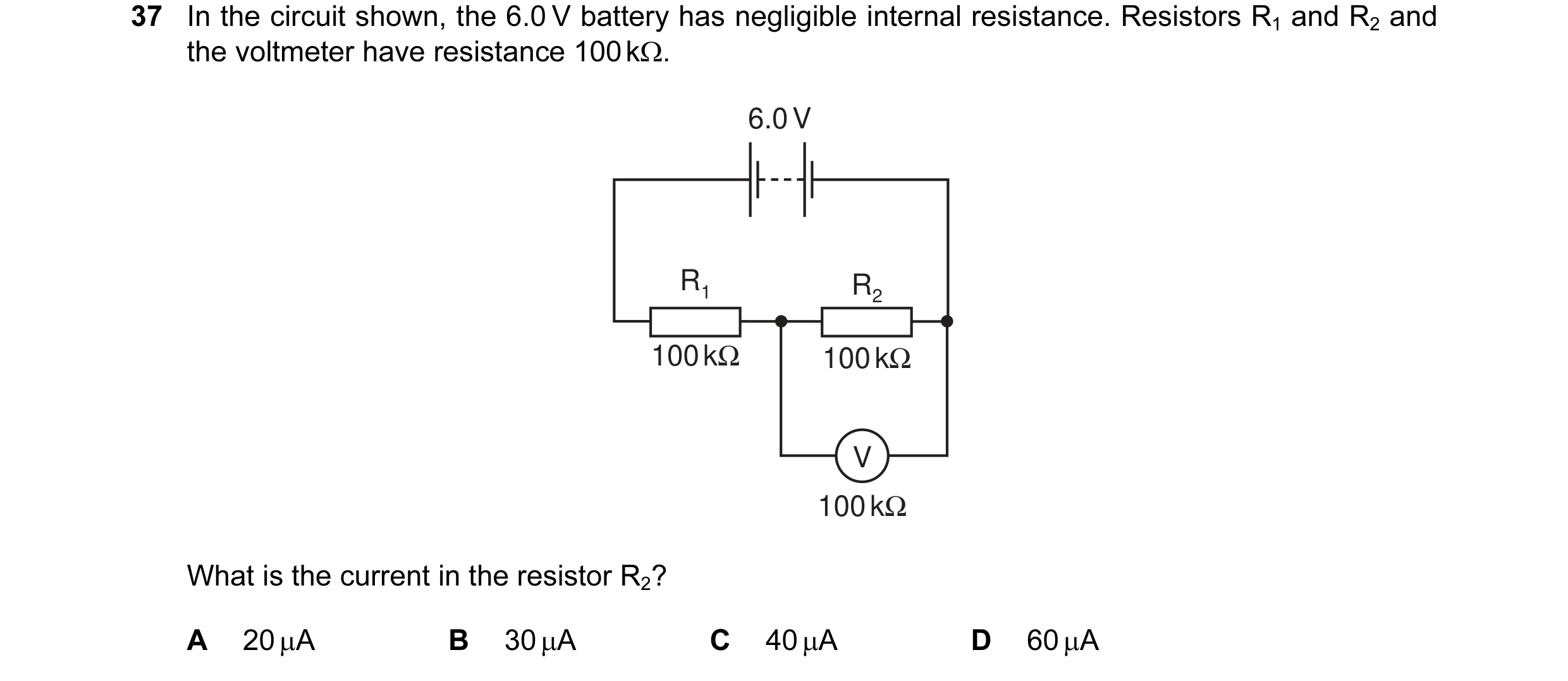 Question 10: In the circuit shown, the 6.0 V battery has negligible internal resistance. Resistors R1 and R2 and the voltmeter have resistance 100 kΩ. 6…