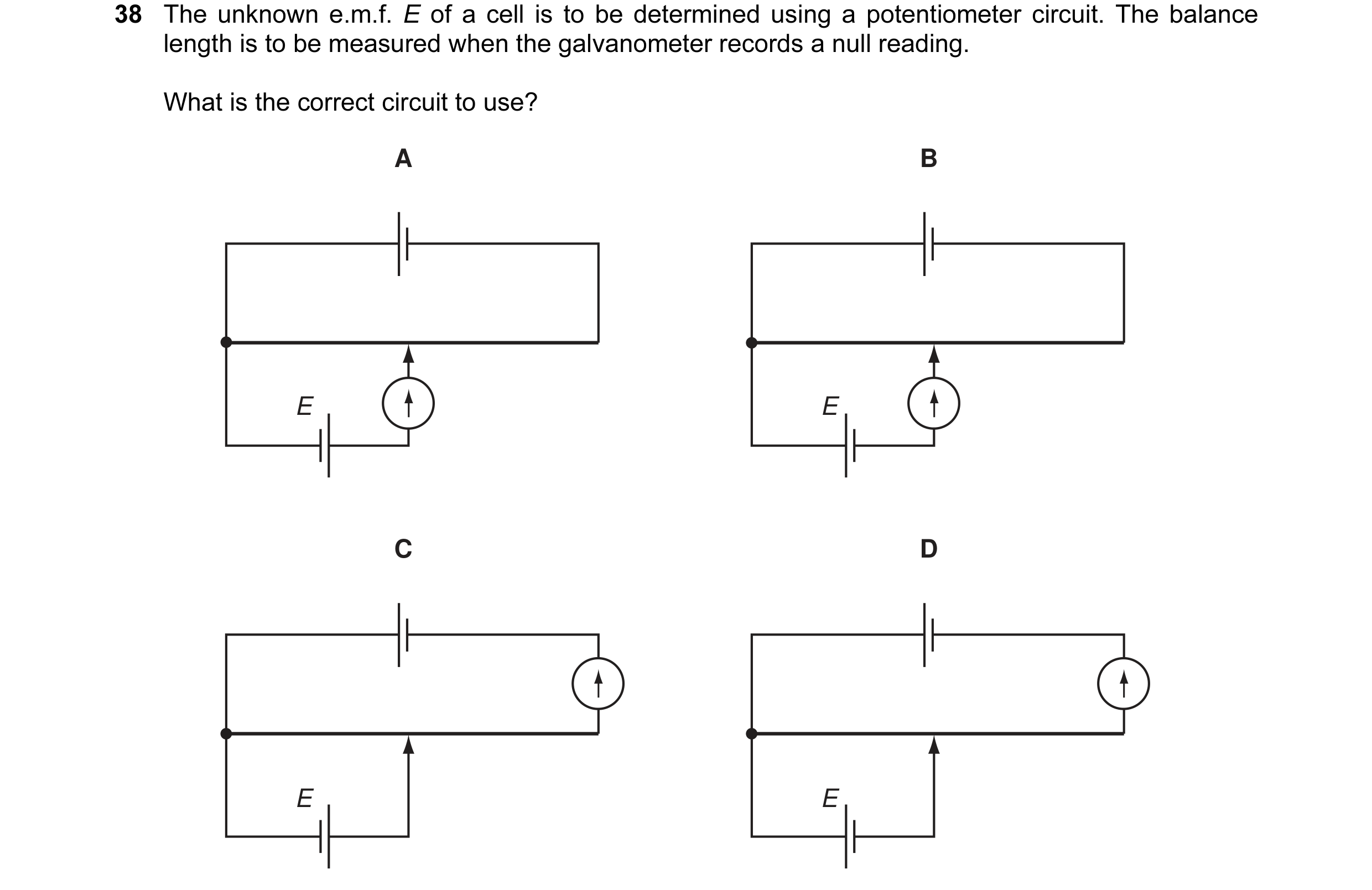 Question 9: The unknown e.m.f. E of a cell is to be determined using a potentiometer circuit. The balance length is to be measured when the galvanomete…