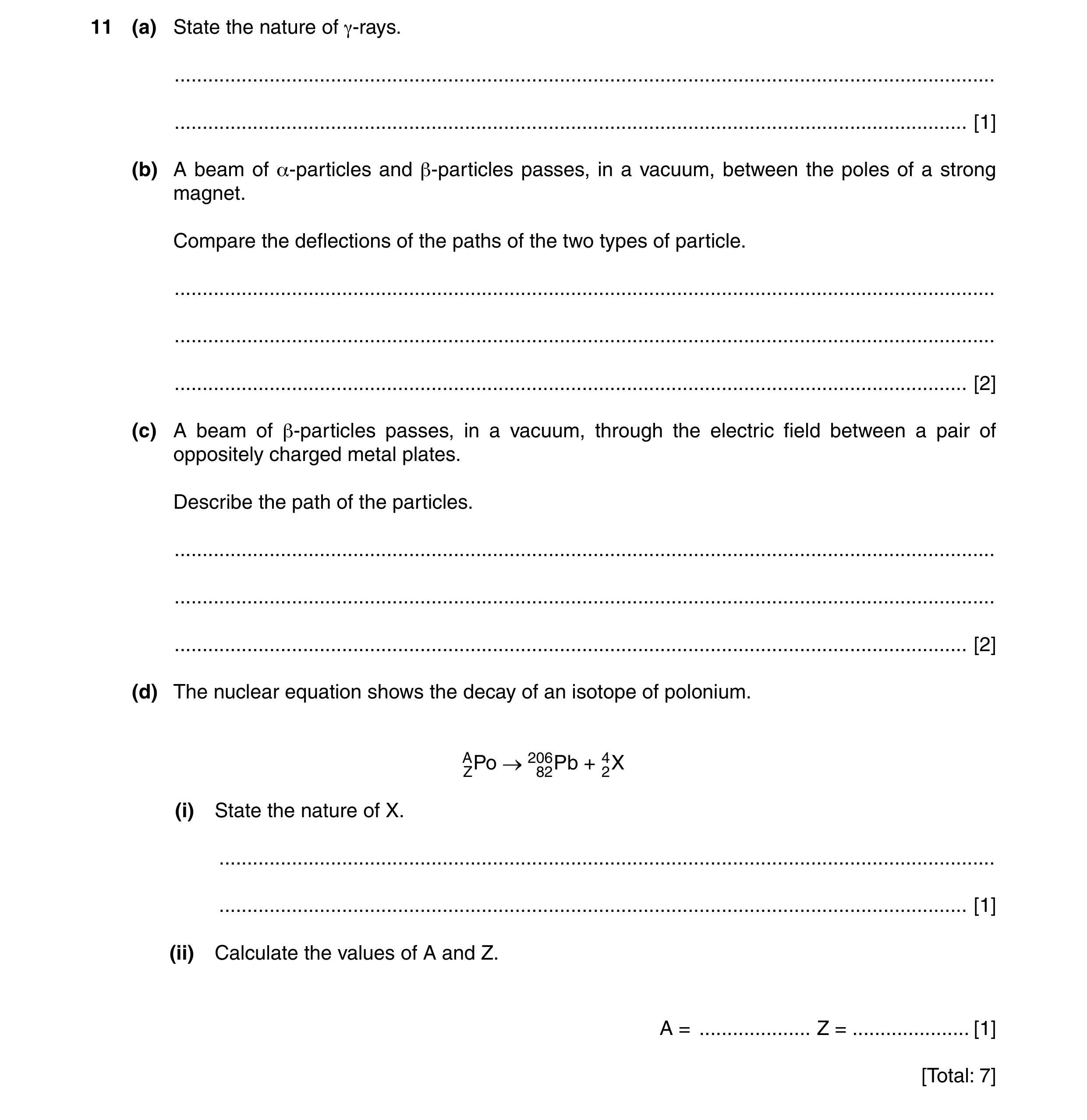 Question 21: (a) State the nature of γ-rays. ...........................................................................................................…