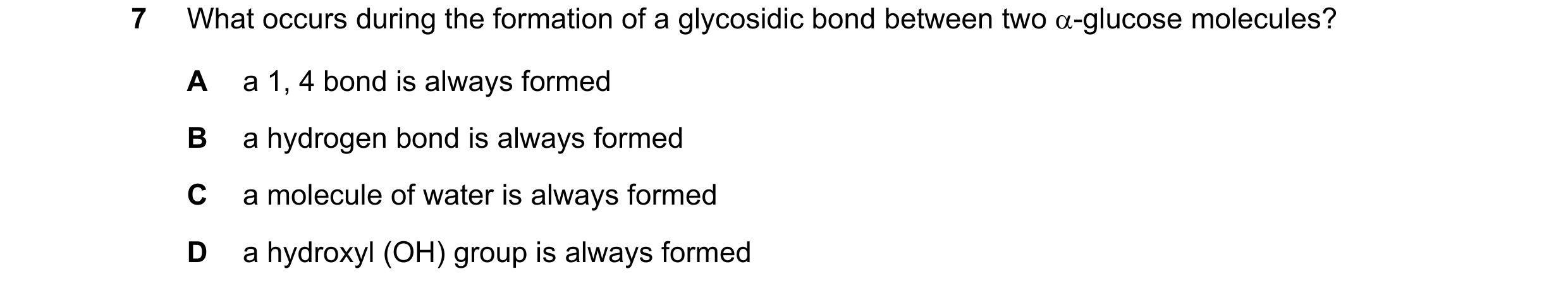 Question 221: What occurs during the formation of a glycosidic bond between two α-glucose molecules? A a 1, 4 bond is always formed B a hydrogen bond is …