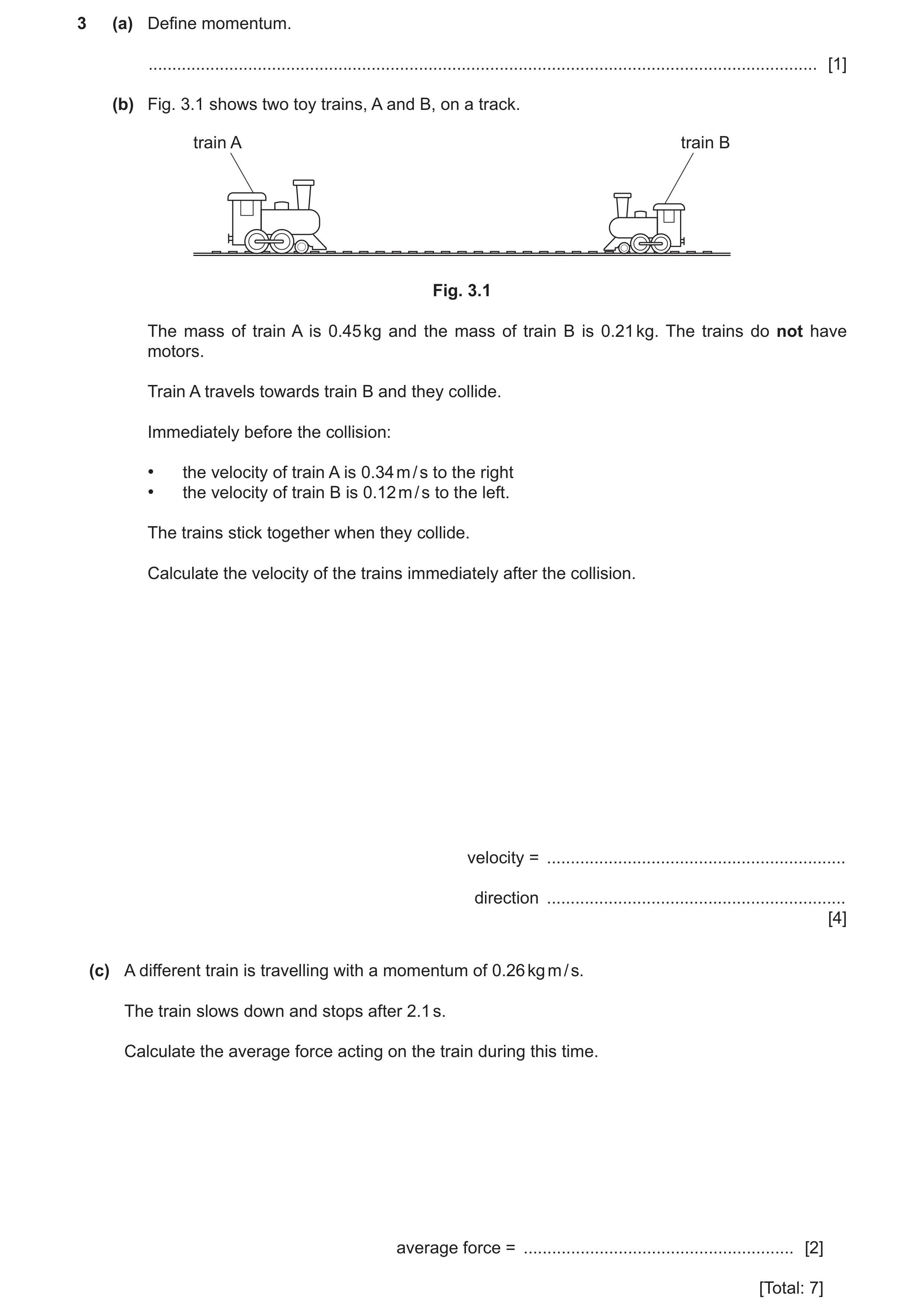 Question 29: (a) Define momentum. ......................................................................................................................…