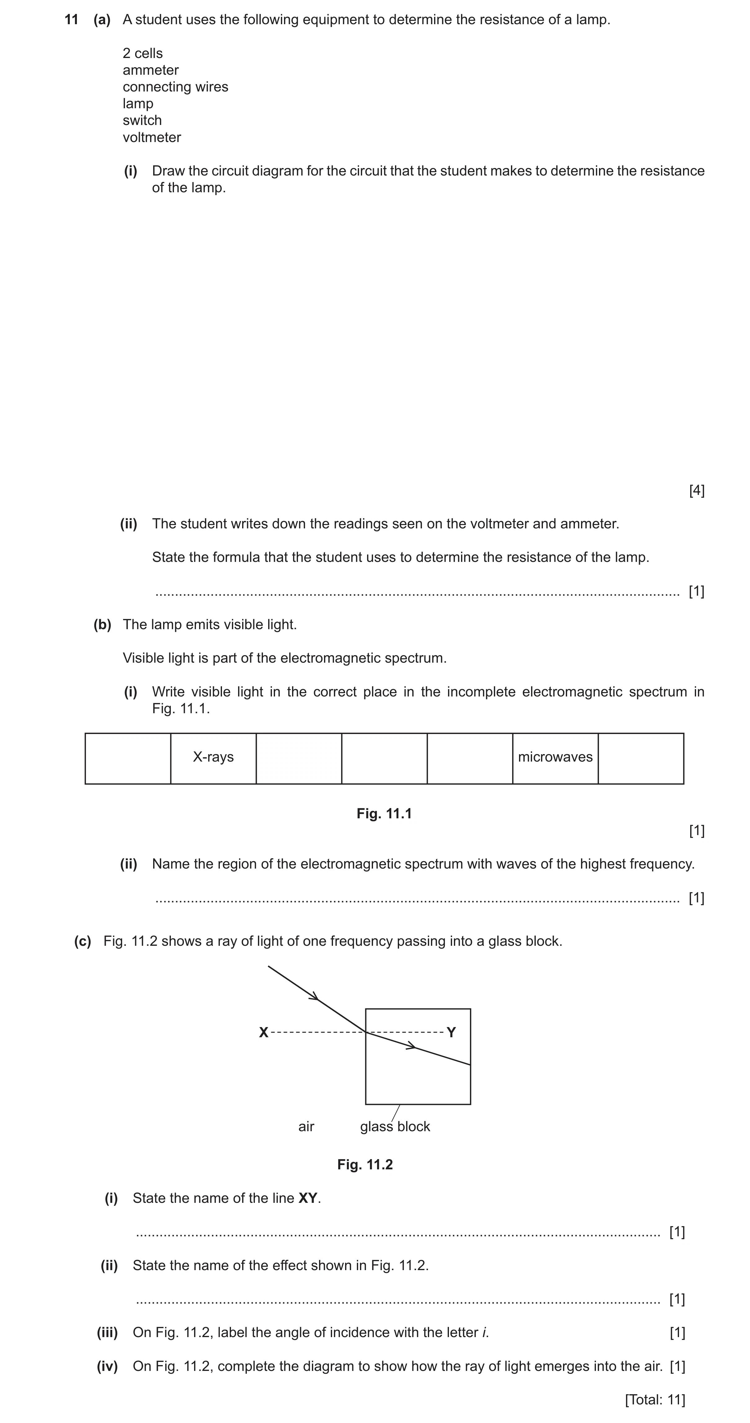 Question 44: (a) A student uses the following equipment to determine the resistance of a lamp. 2 cells ammeter connecting wires lamp switch voltmeter (i…