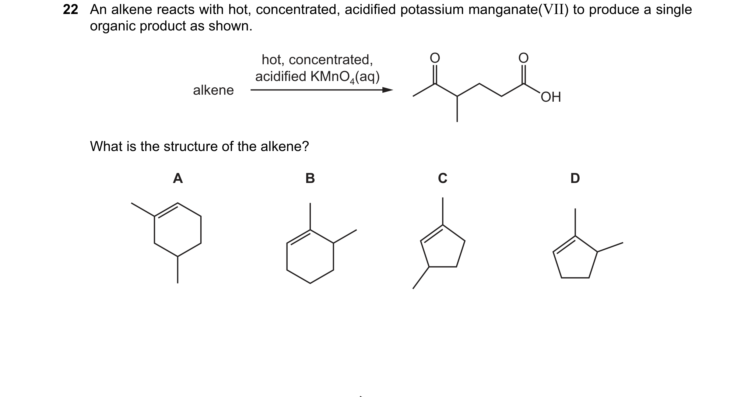 Question 163: An alkene reacts with hot, concentrated, acidified potassium manganate(VII) to produce a single organic product as shown. hot, concentrated…
