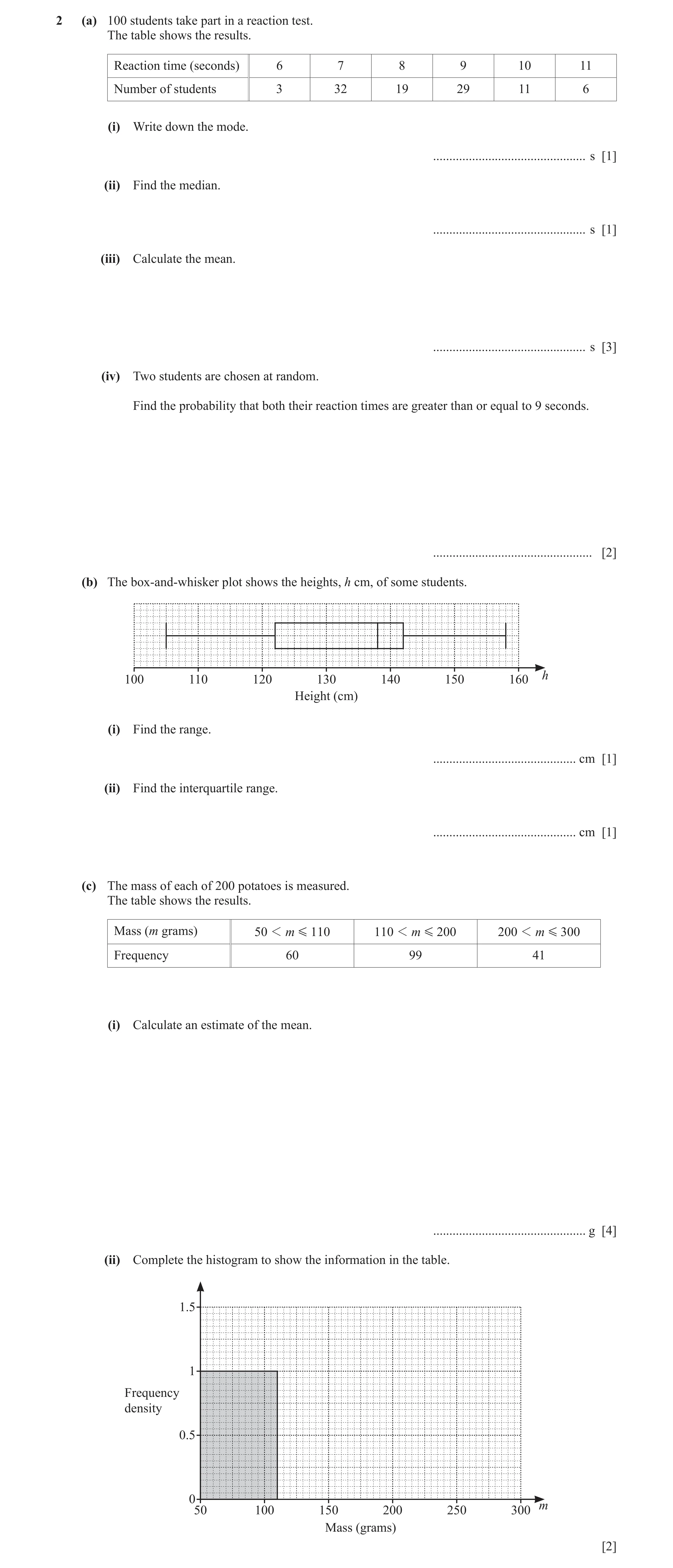 Question 34: (a) 100 students take part in a reaction test. The table shows the results. Reaction time (seconds) 6 7 8 9 10 11 Number of students 3 32 1…