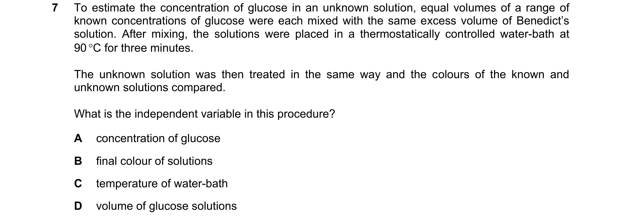 Question 84: To estimate the concentration of glucose in an unknown solution, equal volumes of a range of known concentrations of glucose were each mixe…