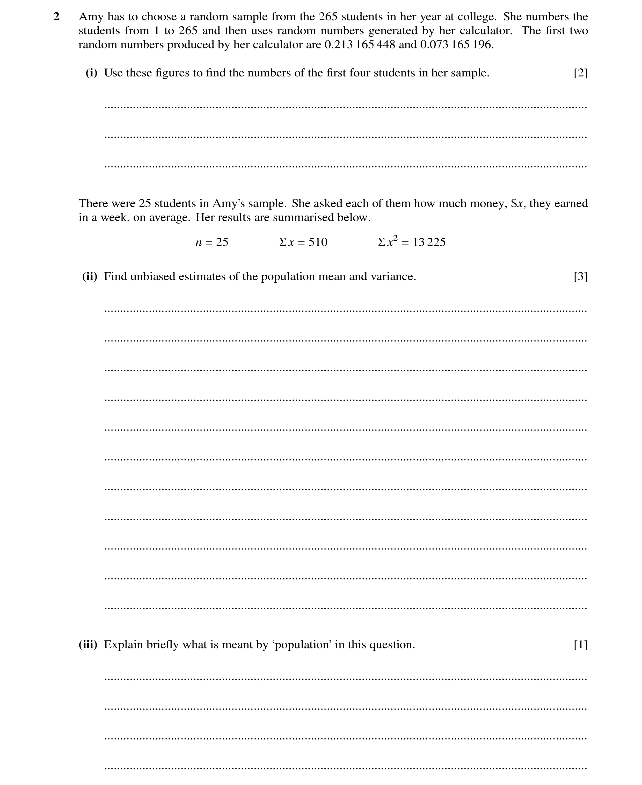 Question 23: Amy has to choose a random sample from the 265 students in her year at college. She numbers the students from 1 to 265 and then uses random…