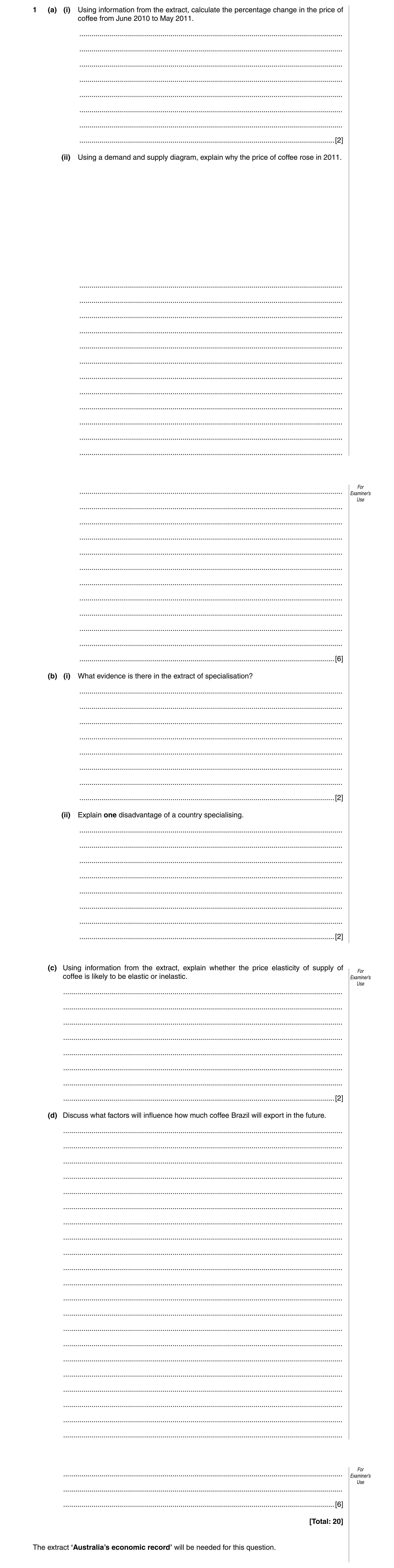 Question 12: (a) (i) Using information from the extract, calculate the percentage change in the price of coffee from June 2010 to May 2011. ............…