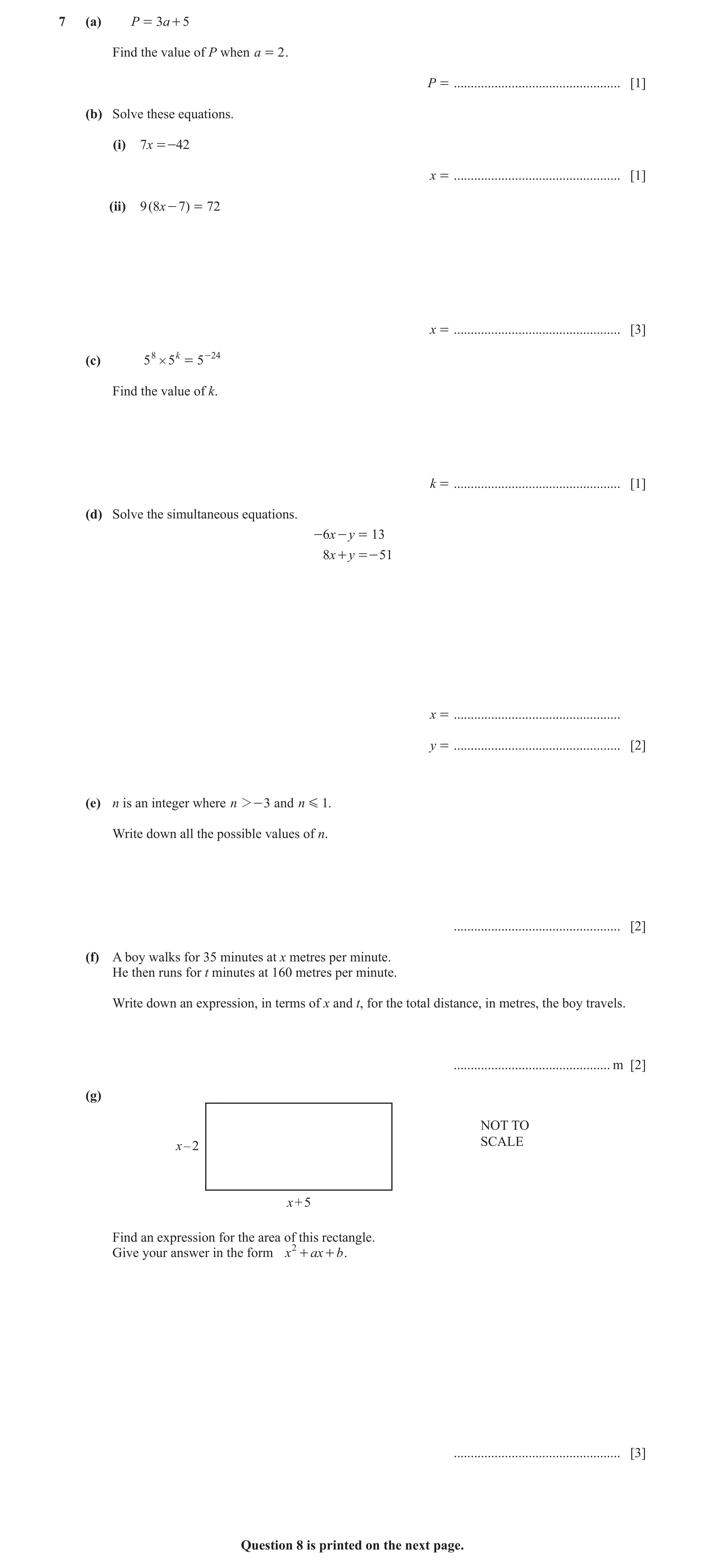 Question 10: (a) P = 3a + 5 Find the value of P when a = 2 . P = ................................................. [1] (b) Solve these equations. (i) 7x…