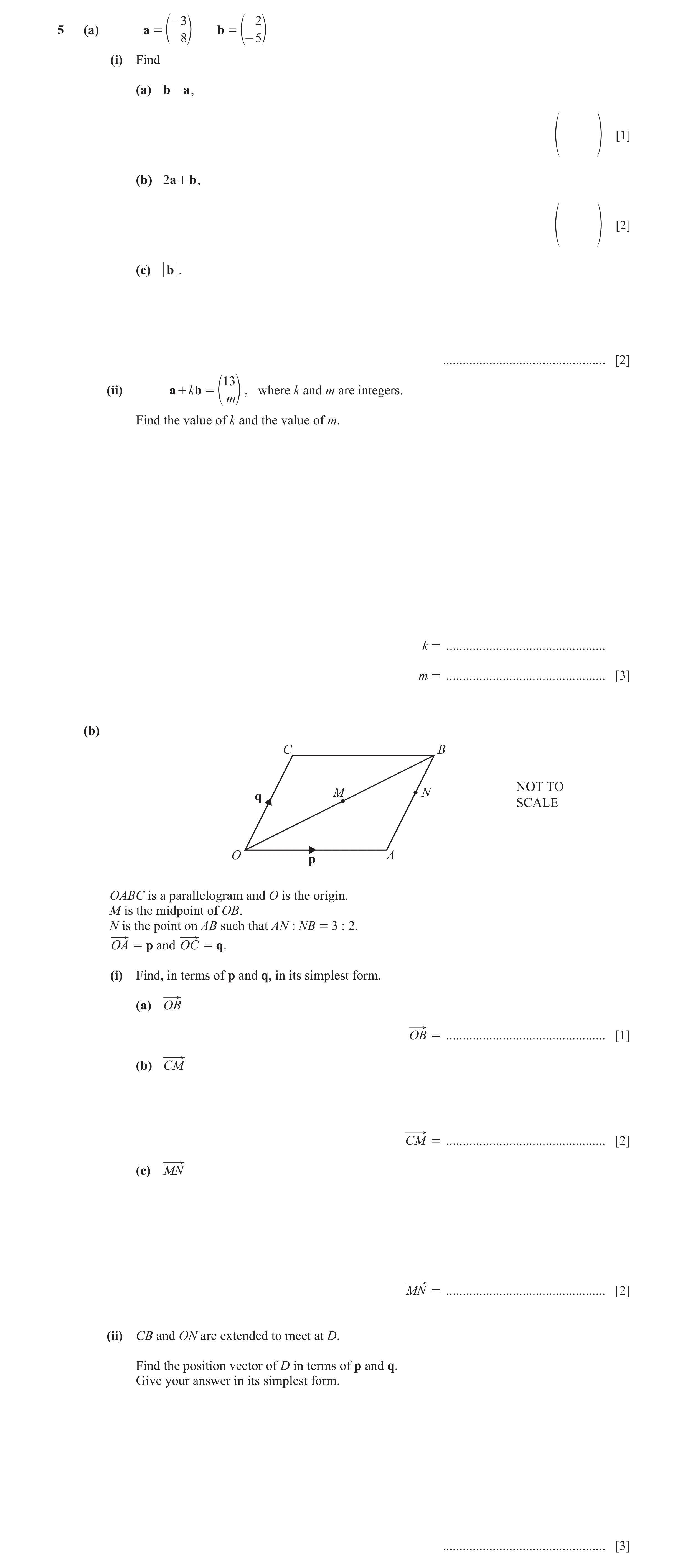 Question 5: (a) a = b = 8 - 5 (i) Find (a) b - a , [1] f p (b) 2a + b , [2] f p (c) b . ................................................. [2] 13 (ii) a…