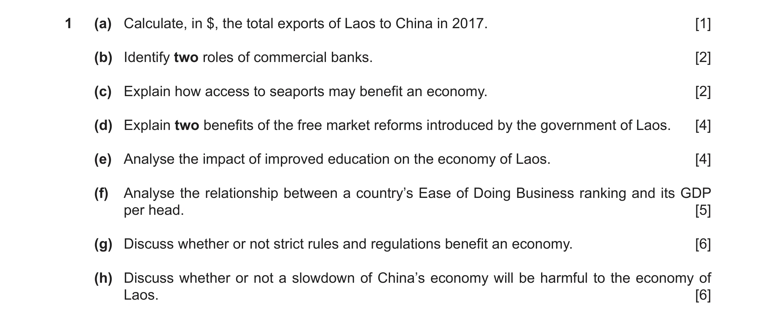 Question 22: (a) Calculate, in $, the total exports of Laos to China in 2017. [1] (b) Identify two roles of commercial banks. [2] (c) Explain how access…