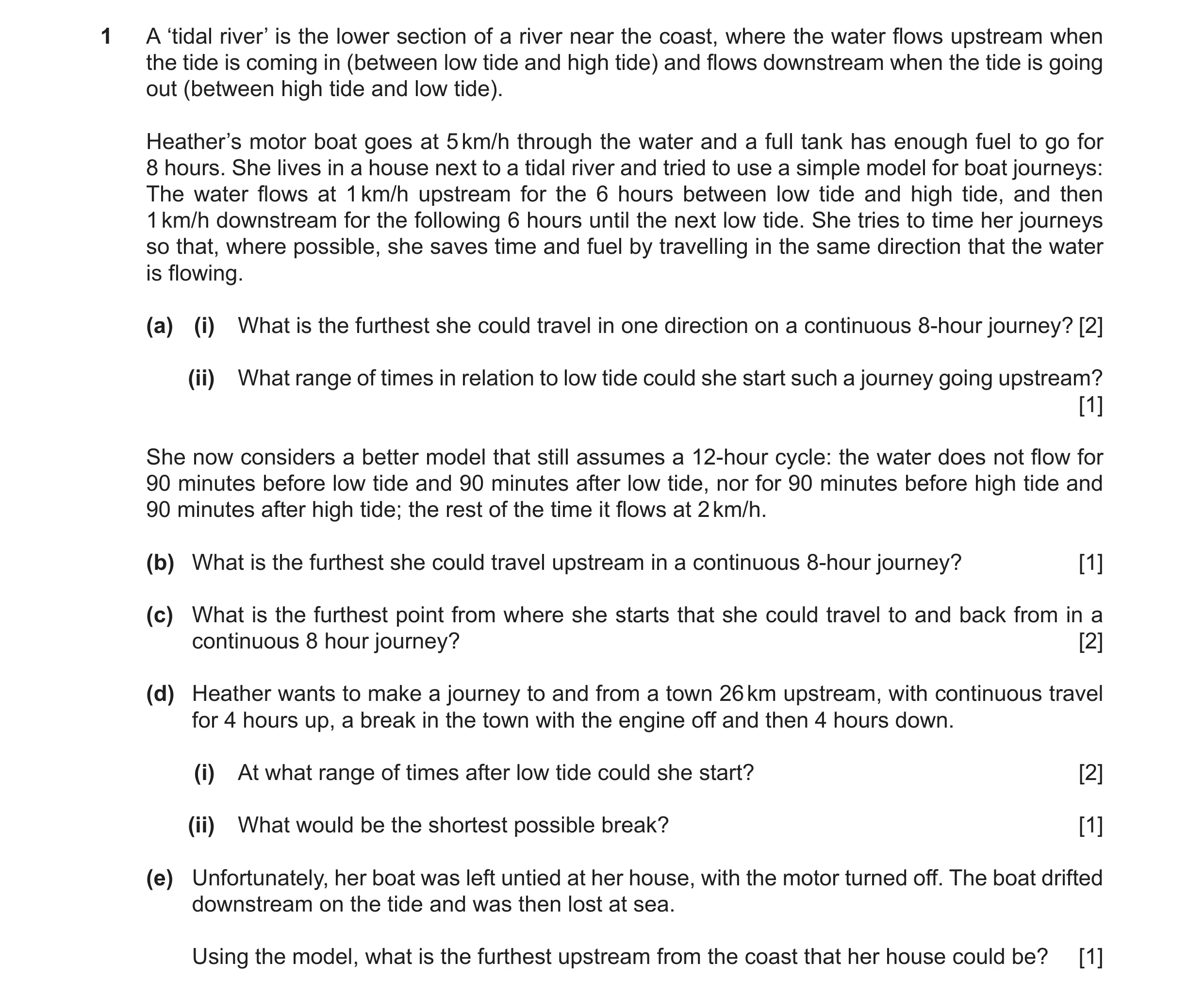 Question 68: A ‘tidal river’ is the lower section of a river near the coast, where the water flows upstream when the tide is coming in (between low tide…