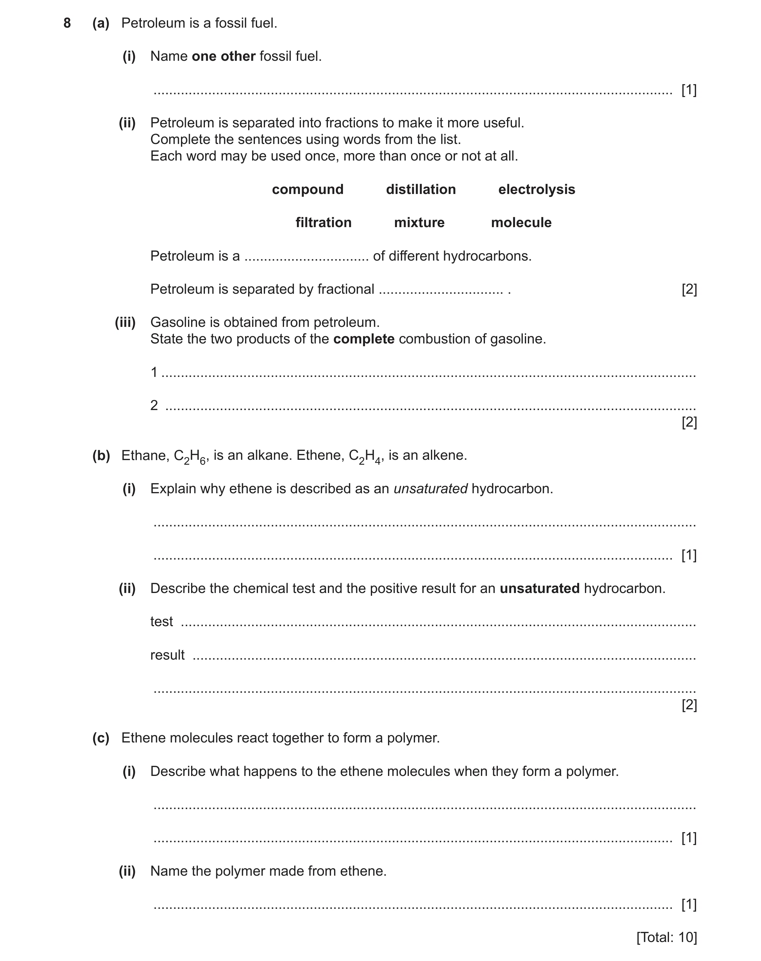 Question 22: (a) Petroleum is a fossil fuel. (i) Name one other fossil fuel. ...........................................................................…
