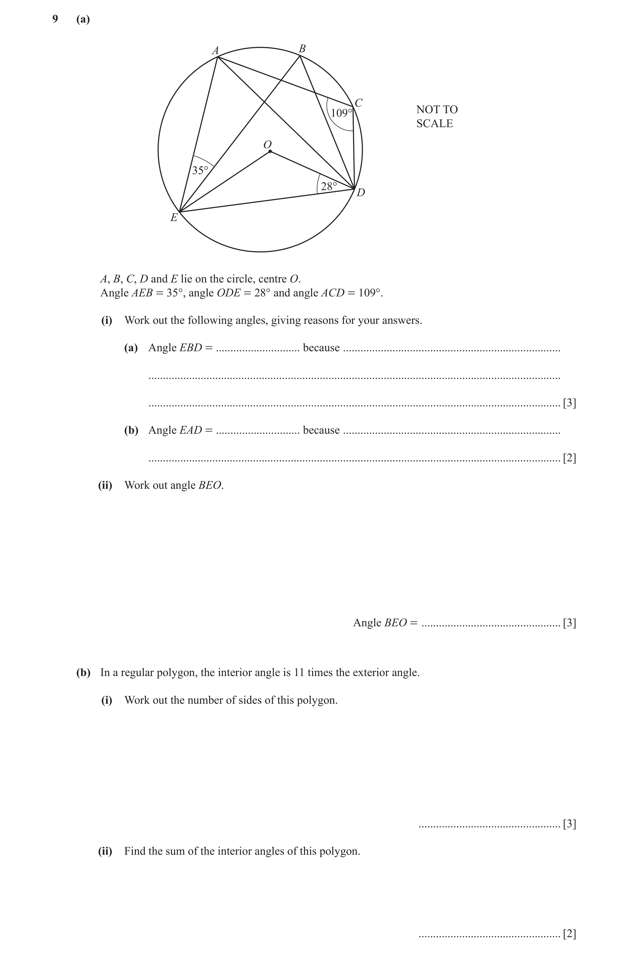 Question 3: (a) A B C NOT TO 109° SCALE O 35° 28° D E A, B, C, D and E lie on the circle, centre O. Angle AEB = 35°, angle ODE = 28° and angle ACD = 10…