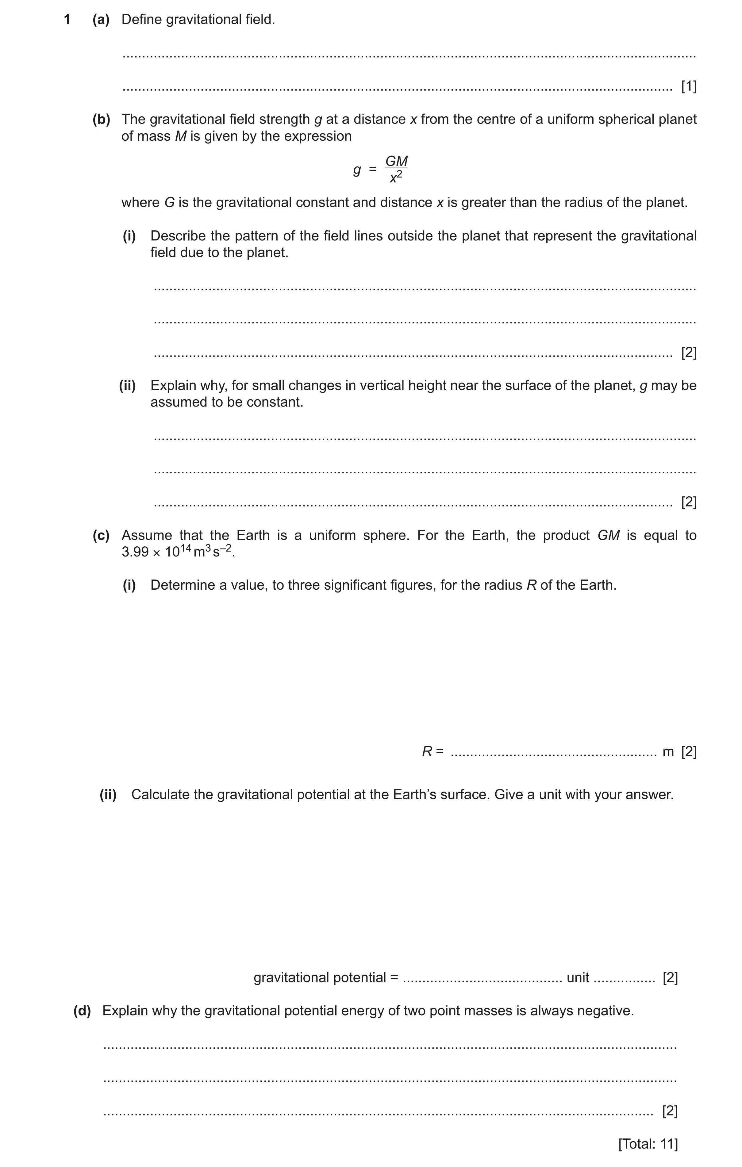 Question 22: (a) Define gravitational field. ...........................................................................................................…