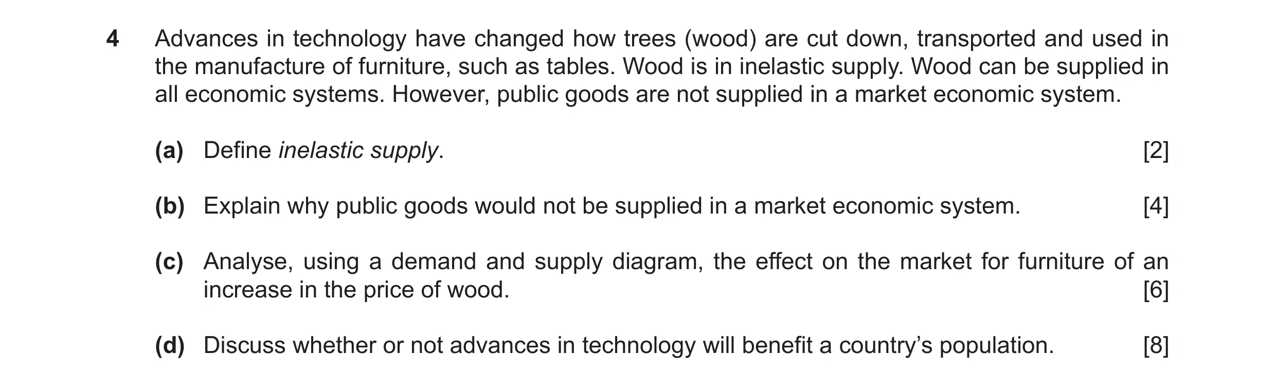 Question 5: Advances in technology have changed how trees (wood) are cut down, transported and used in the manufacture of furniture, such as tables. Wo…