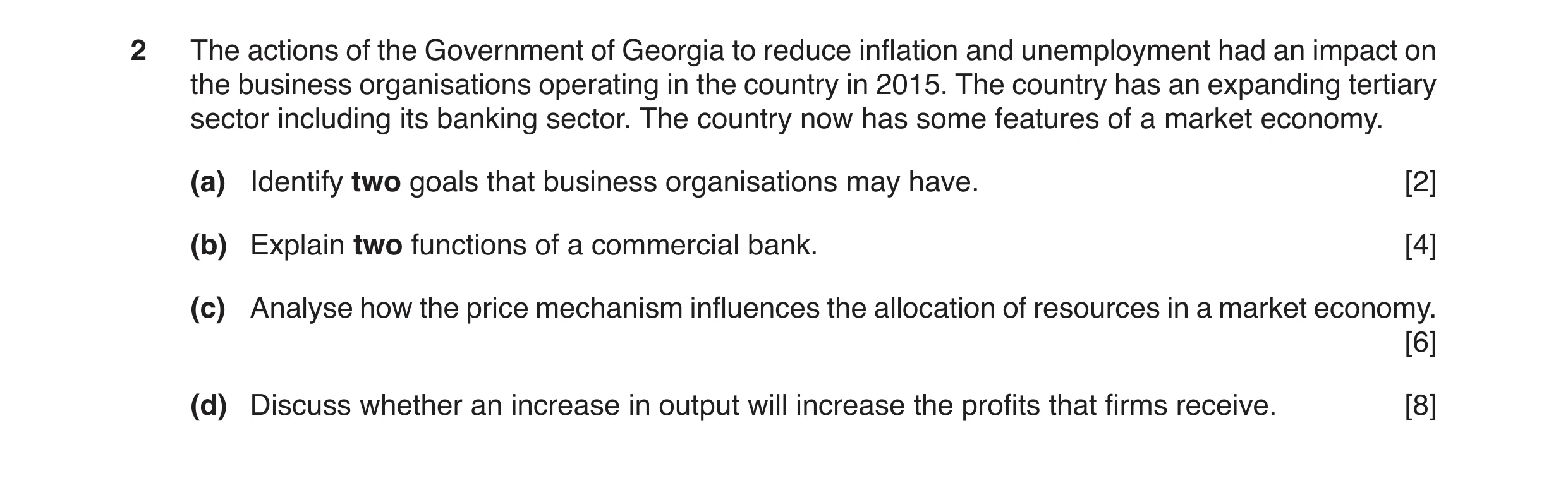 Question 2: The actions of the Government of Georgia to reduce inflation and unemployment had an impact on the business organisations operating in the …