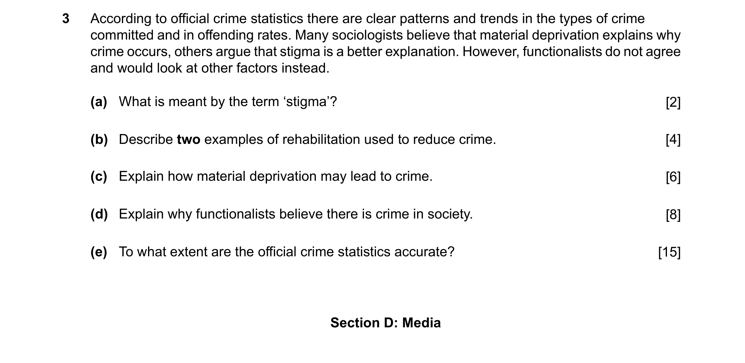 Question 26: According to official crime statistics there are clear patterns and trends in the types of crime committed and in offending rates. Many soc…