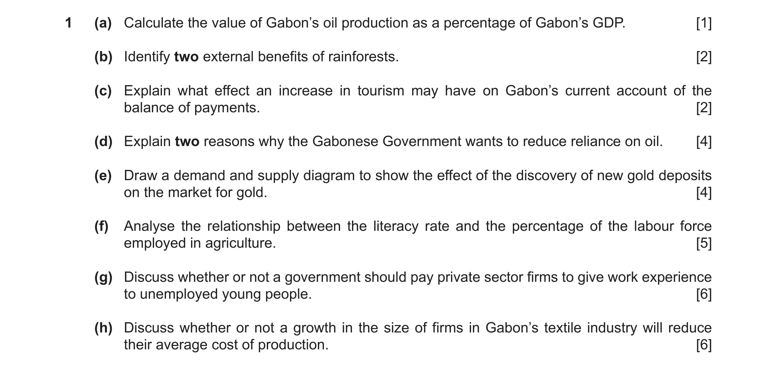 Question 59: (a) Calculate the value of Gabon’s oil production as a percentage of Gabon’s GDP. [1] (b) Identify two external benefits of rainforests. [2…