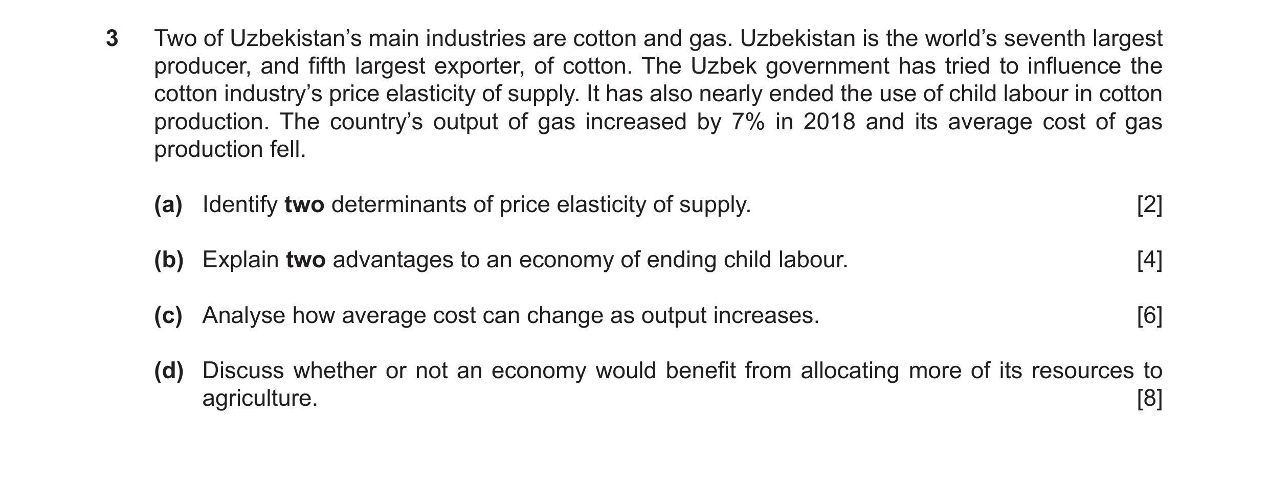 Question 9: Two of Uzbekistan’s main industries are cotton and gas. Uzbekistan is the world’s seventh largest producer, and fifth largest exporter, of …