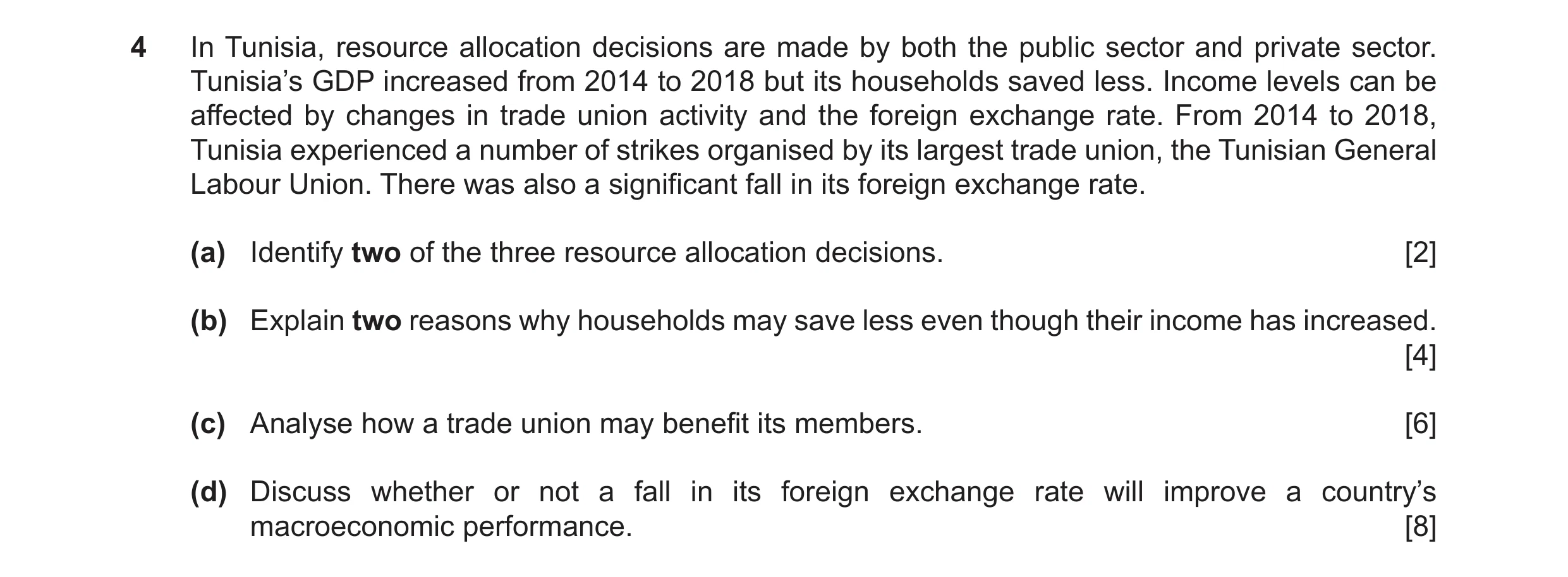 Question 10: In Tunisia, resource allocation decisions are made by both the public sector and private sector. Tunisia’s GDP increased from 2014 to 2018 …
