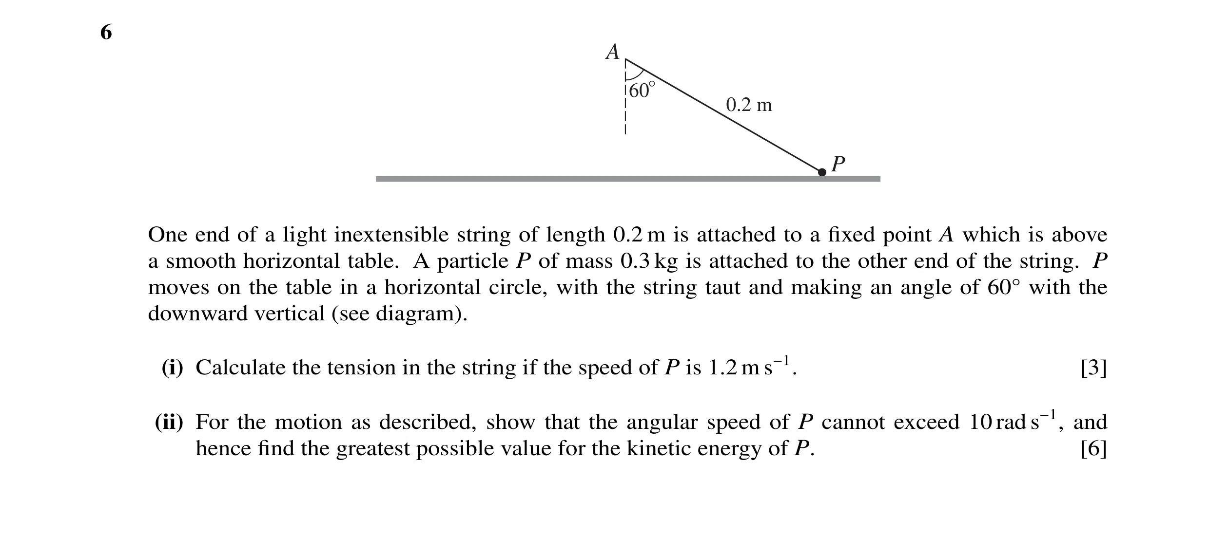 Question 81: A 60° 0.2 m P One end of a light inextensible string of length 0.2 m is attached to a ﬁxed point A which is above a smooth horizontal table…