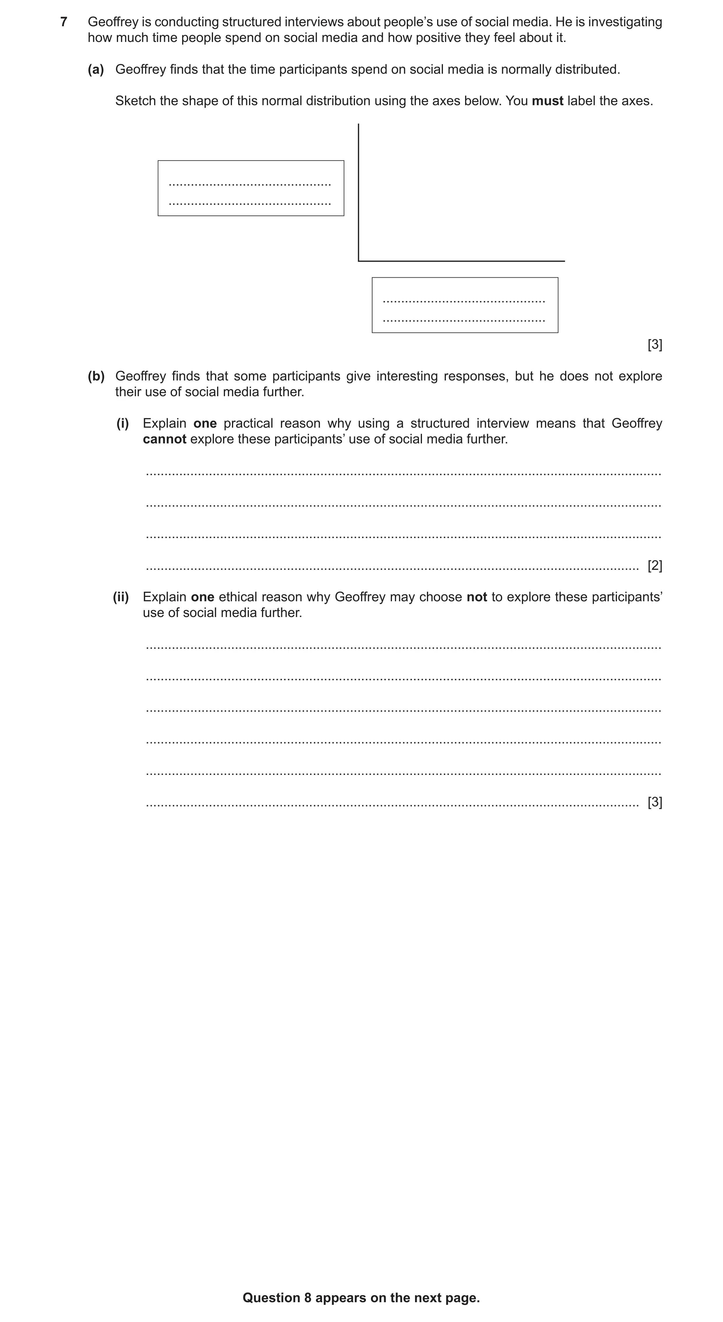 Question 272: Geoffrey is conducting structured interviews about people’s use of social media. He is investigating how much time people spend on social m…