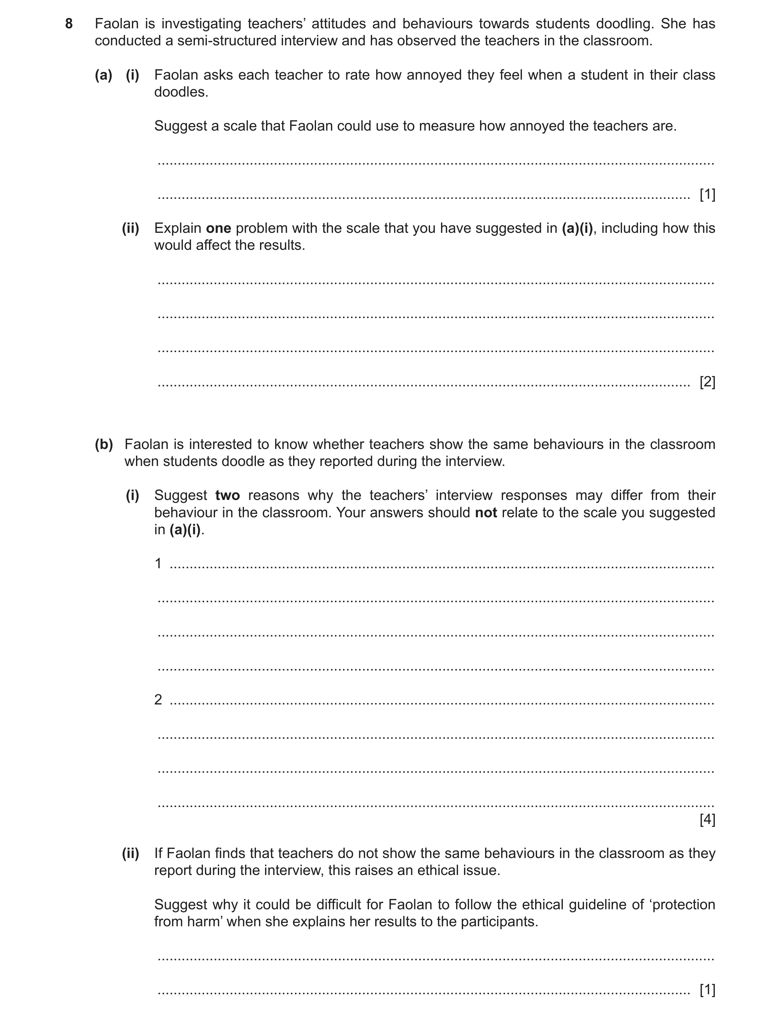 Question 273: Faolan is investigating teachers’ attitudes and behaviours towards students doodling. She has conducted a semi-structured interview and has…