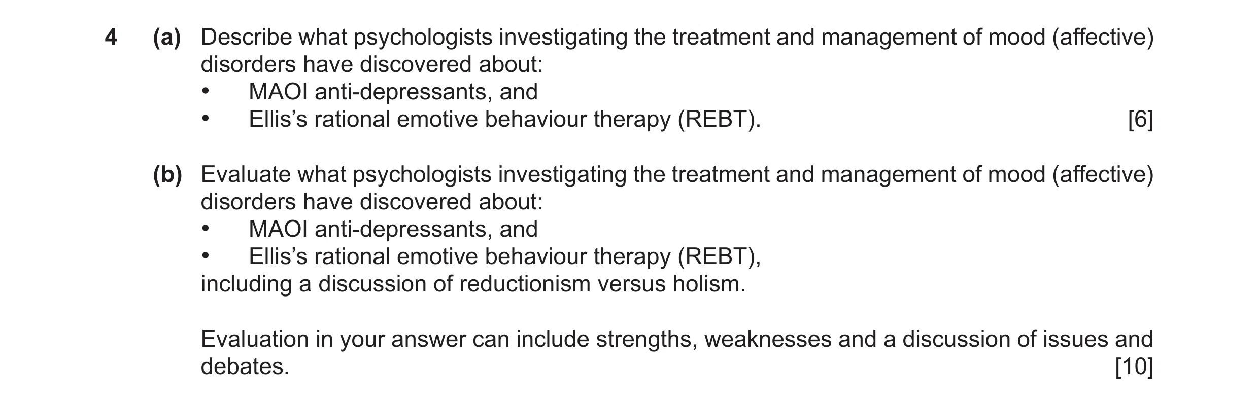 Question 28: (a) Describe what psychologists investigating the treatment and management of mood (affective) disorders have discovered about: • MAOI anti…