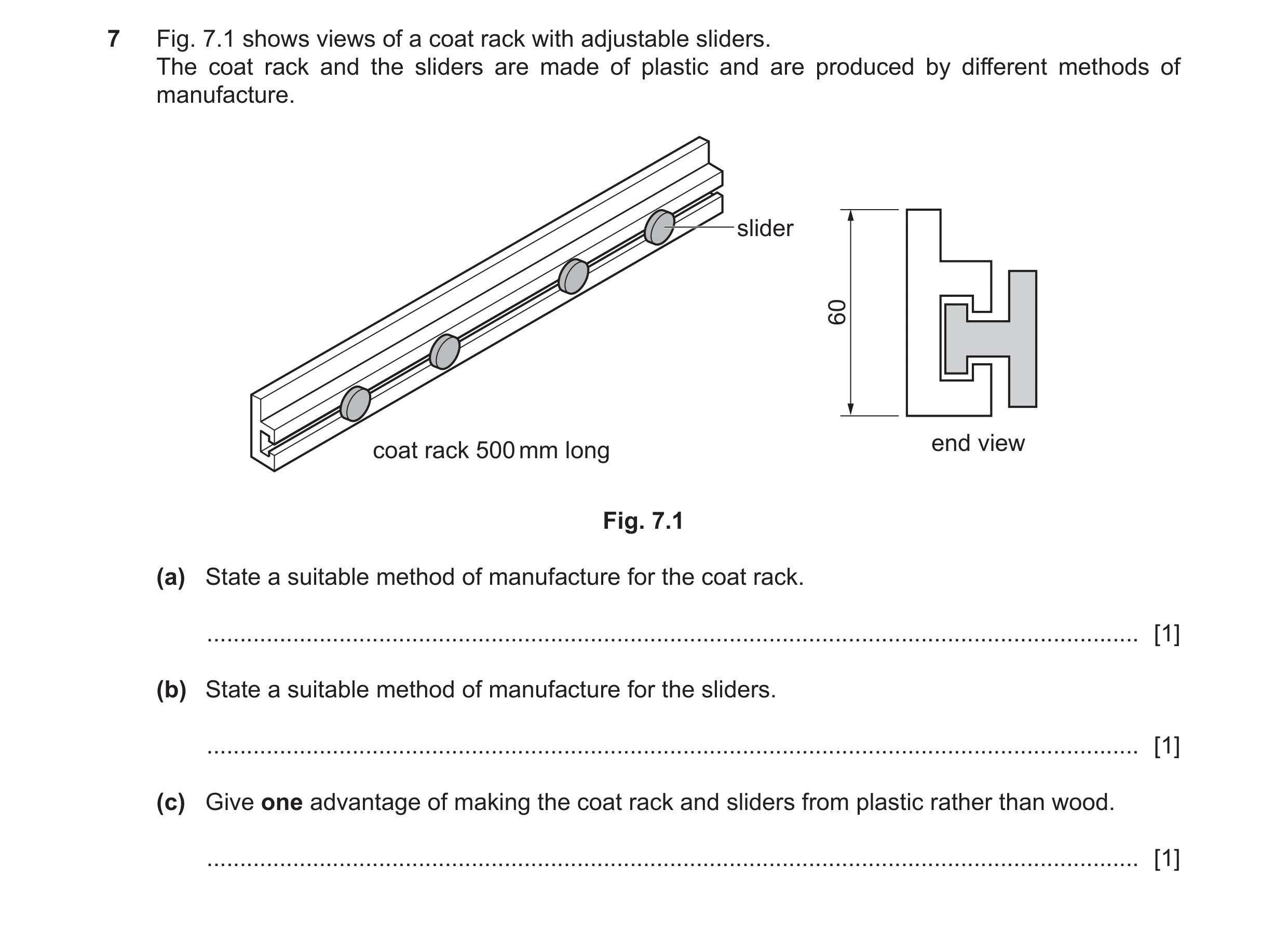 Question 345: Fig. 7.1 shows views of a coat rack with adjustable sliders. The coat rack and the sliders are made of plastic and are produced by differen…