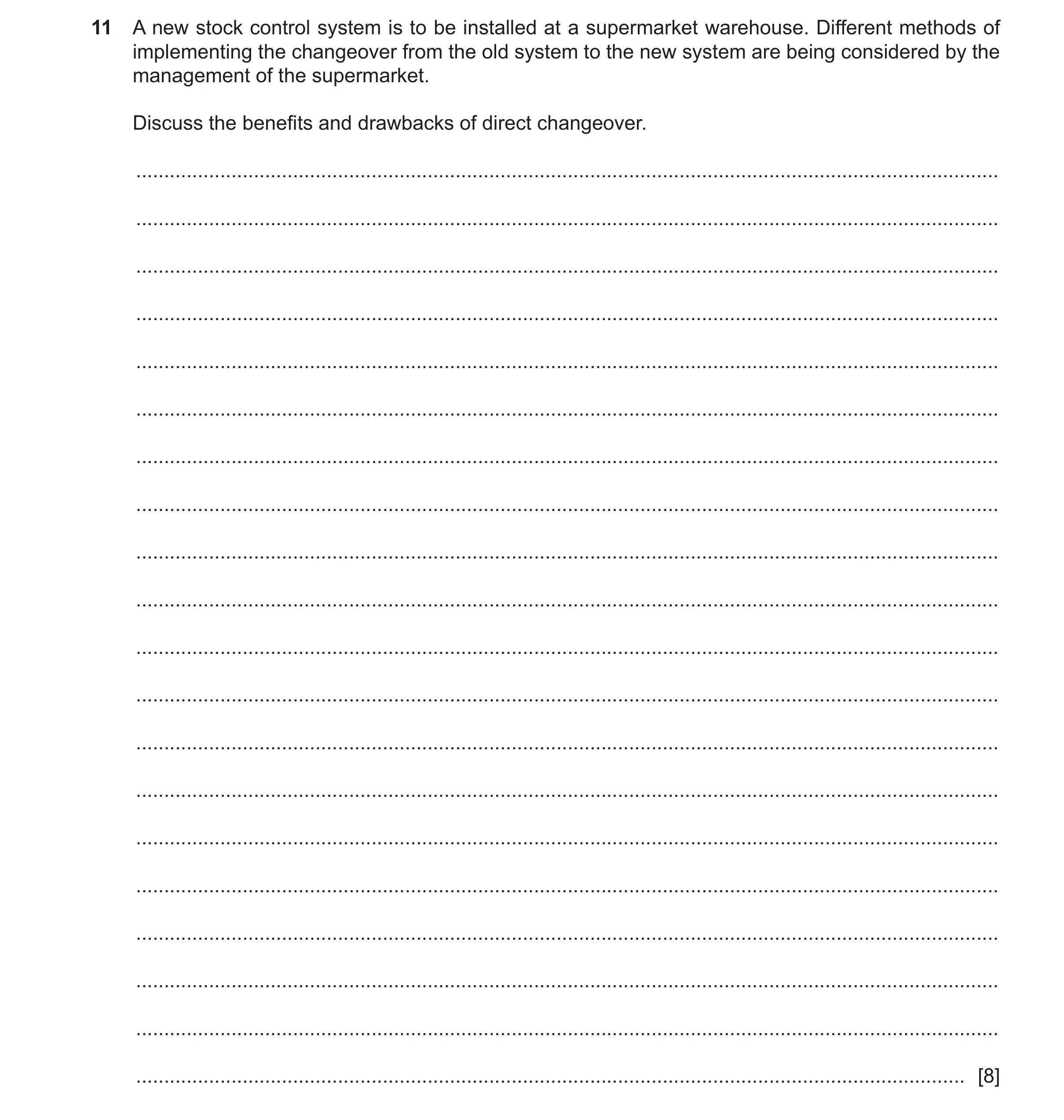 Question 17: A new stock control system is to be installed at a supermarket warehouse. Different methods of implementing the changeover from the old sys…