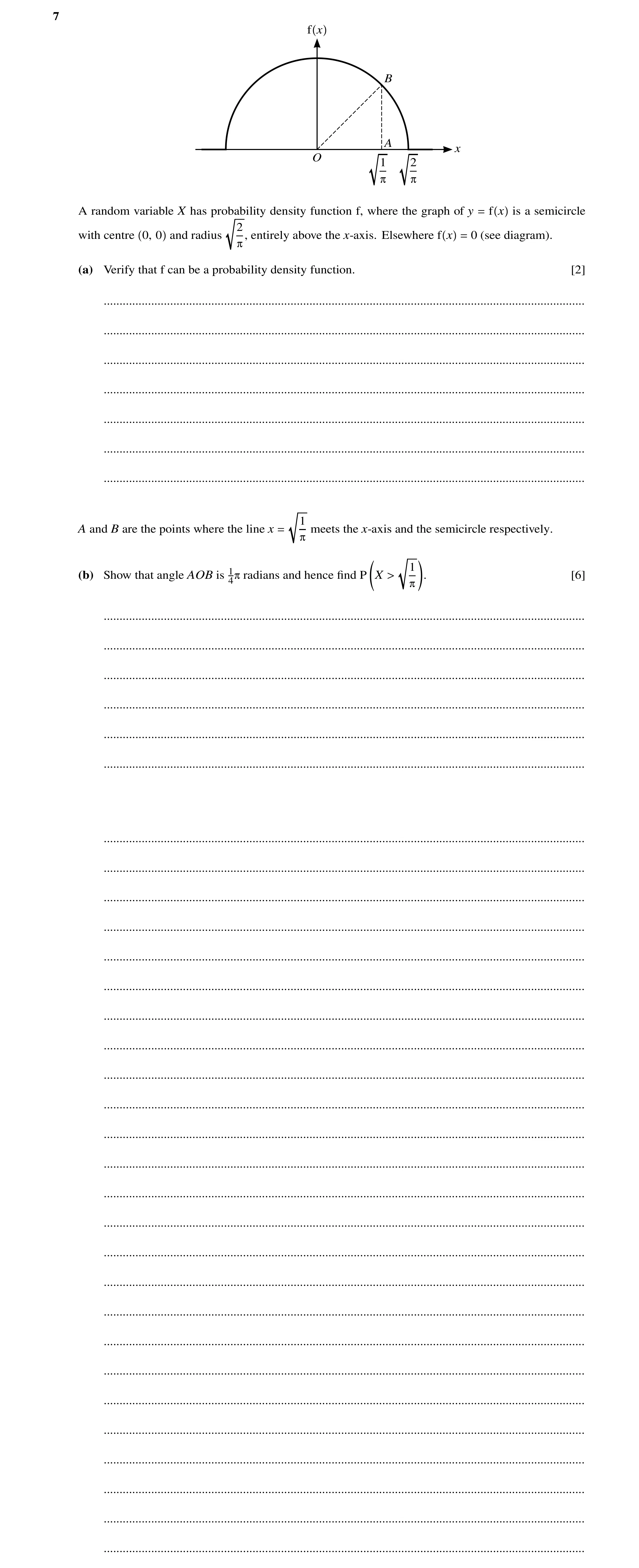 Question 170: f x B A x _ _ O 1 2 π π A random variable X has probability density function f, where the graph of y = f x is a semicircle _ 2 with centre …