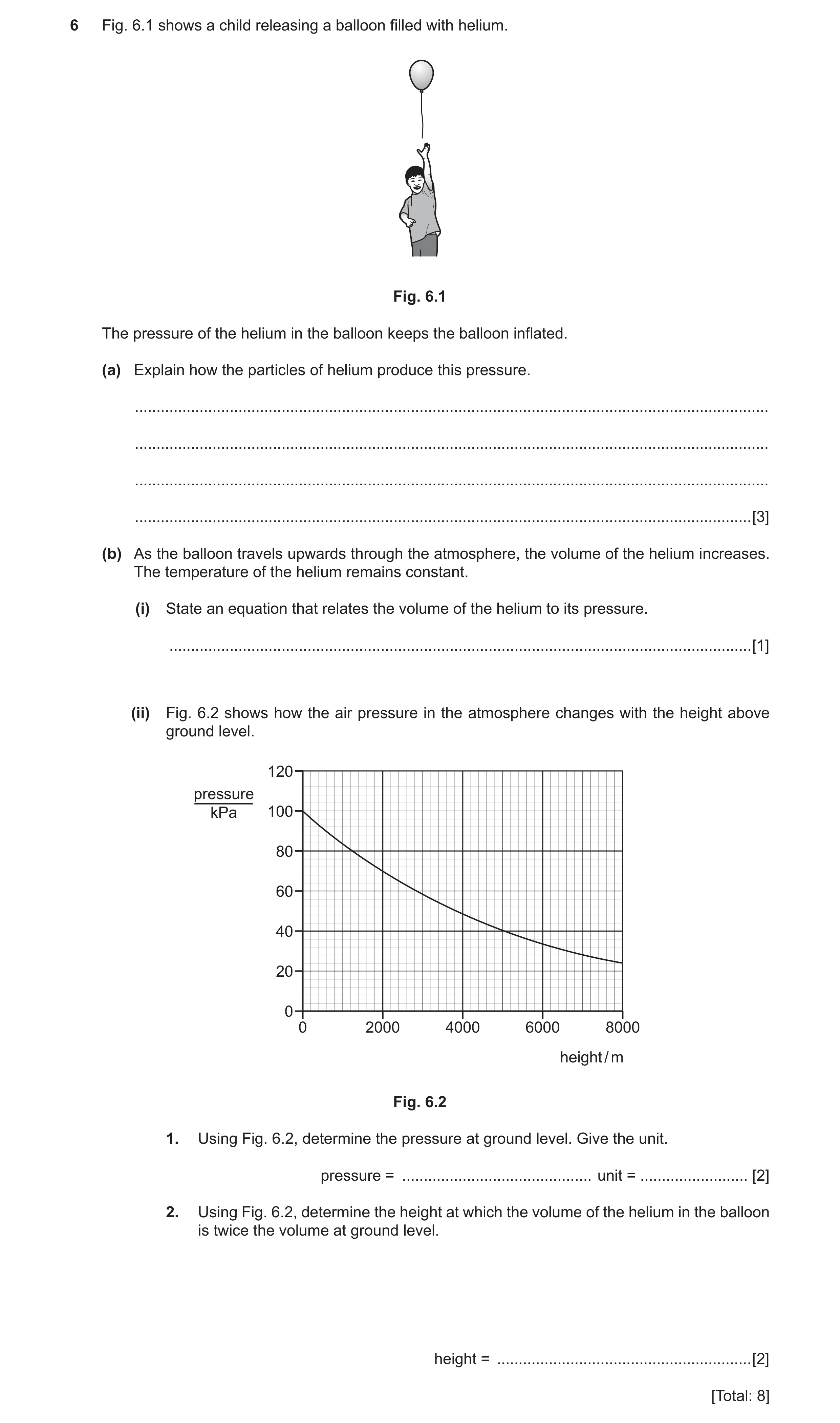 Question 3: Fig. 6.1 shows a child releasing a balloon filled with helium. Fig. 6.1 The pressure of the helium in the balloon keeps the balloon inflate…