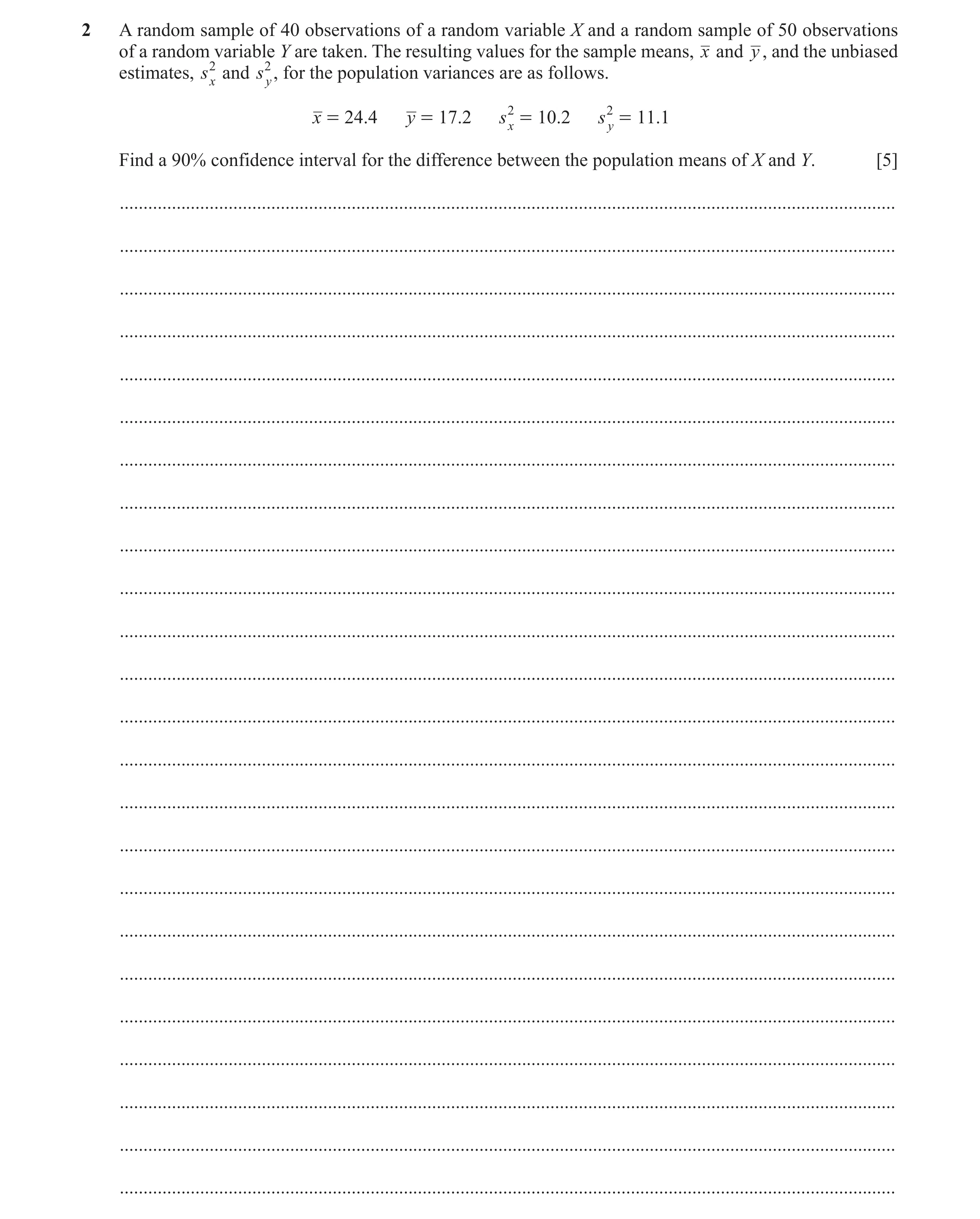 Question 5: A random sample of 40 observations of a random variable X and a random sample of 50 observations of a random variable Y are taken. The resu…