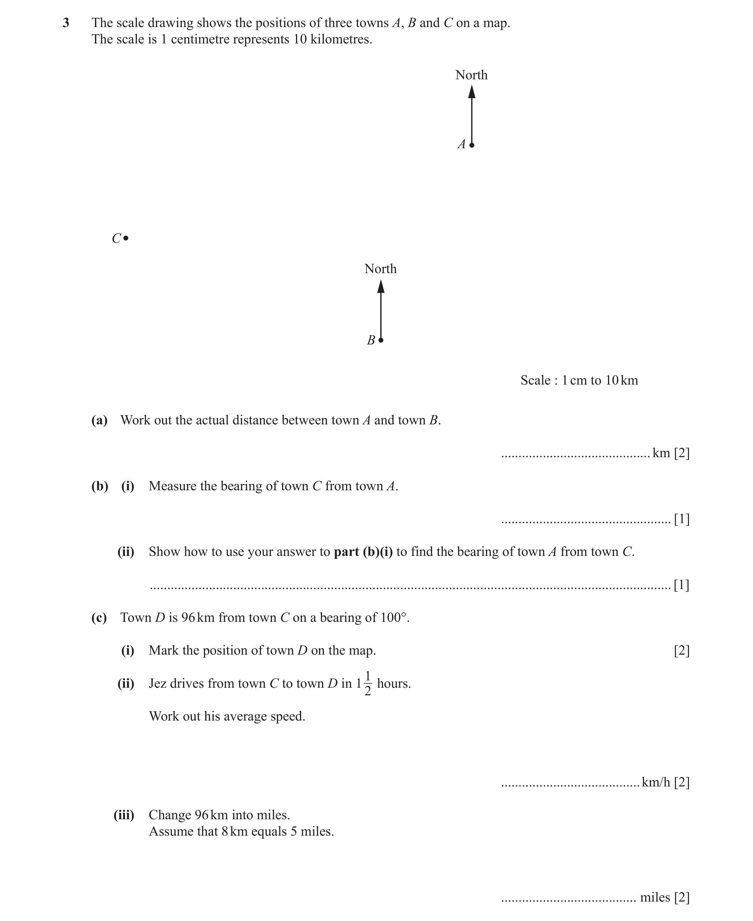 Question 52: The scale drawing shows the positions of three towns A, B and C on a map. The scale is 1 centimetre represents 10 kilometres. North A C Nor…