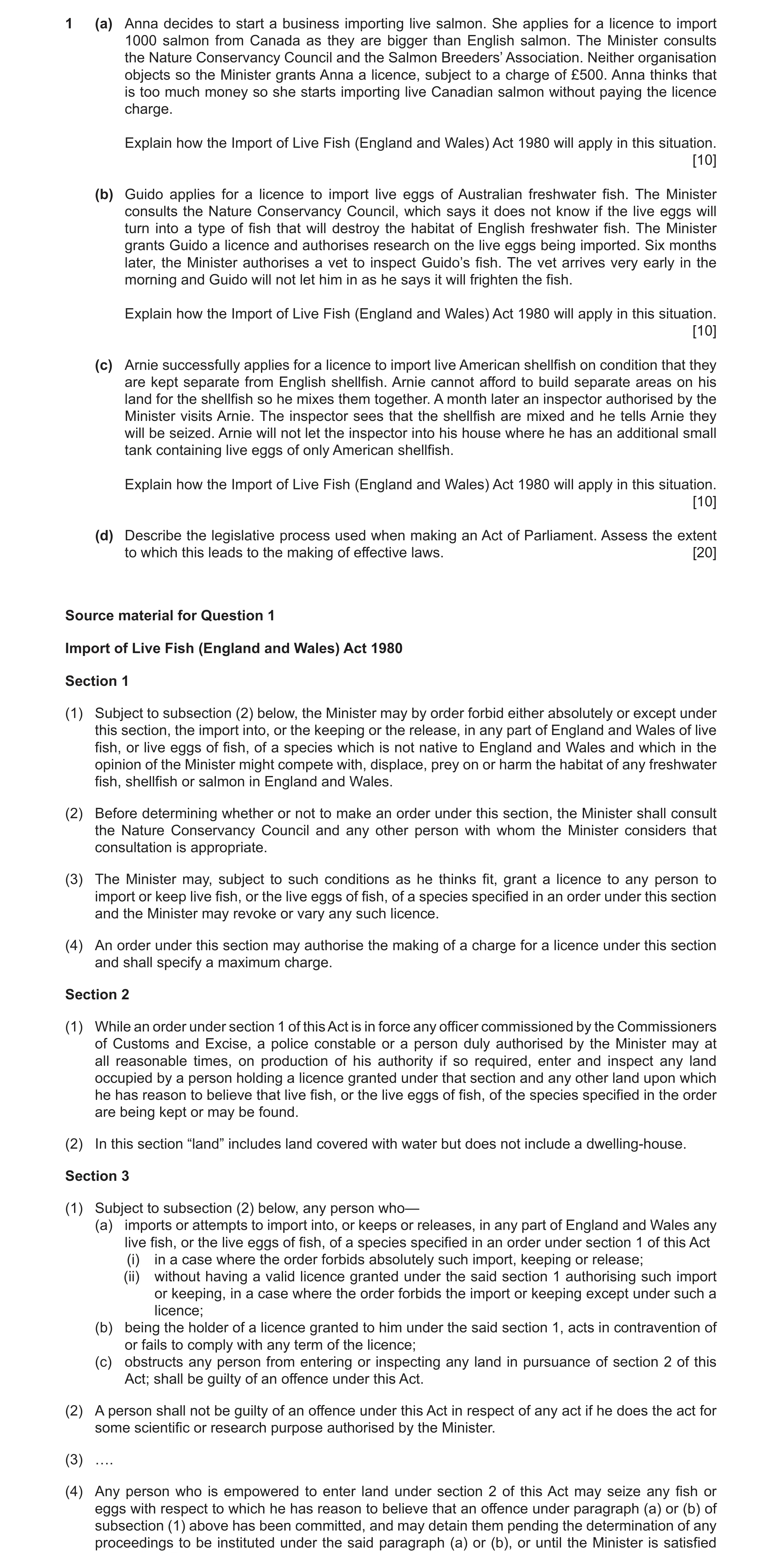 Question 18: (a) Anna decides to start a business importing live salmon. She applies for a licence to import 1000 salmon from Canada as they are bigger …
