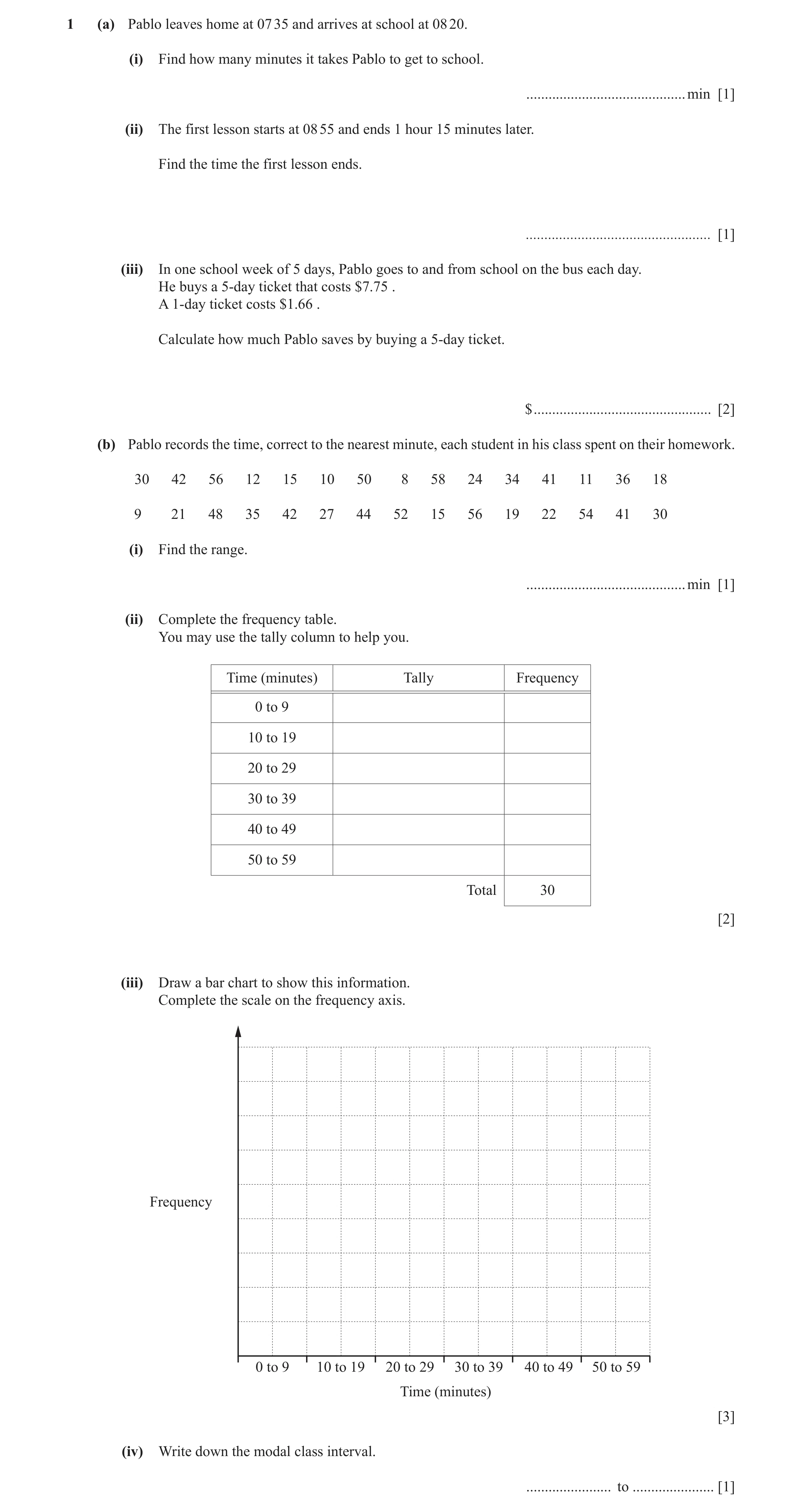 Question 35: (a) Pablo leaves home at 07 35 and arrives at school at 08 20. (i) Find how many minutes it takes Pablo to get to school. .................…