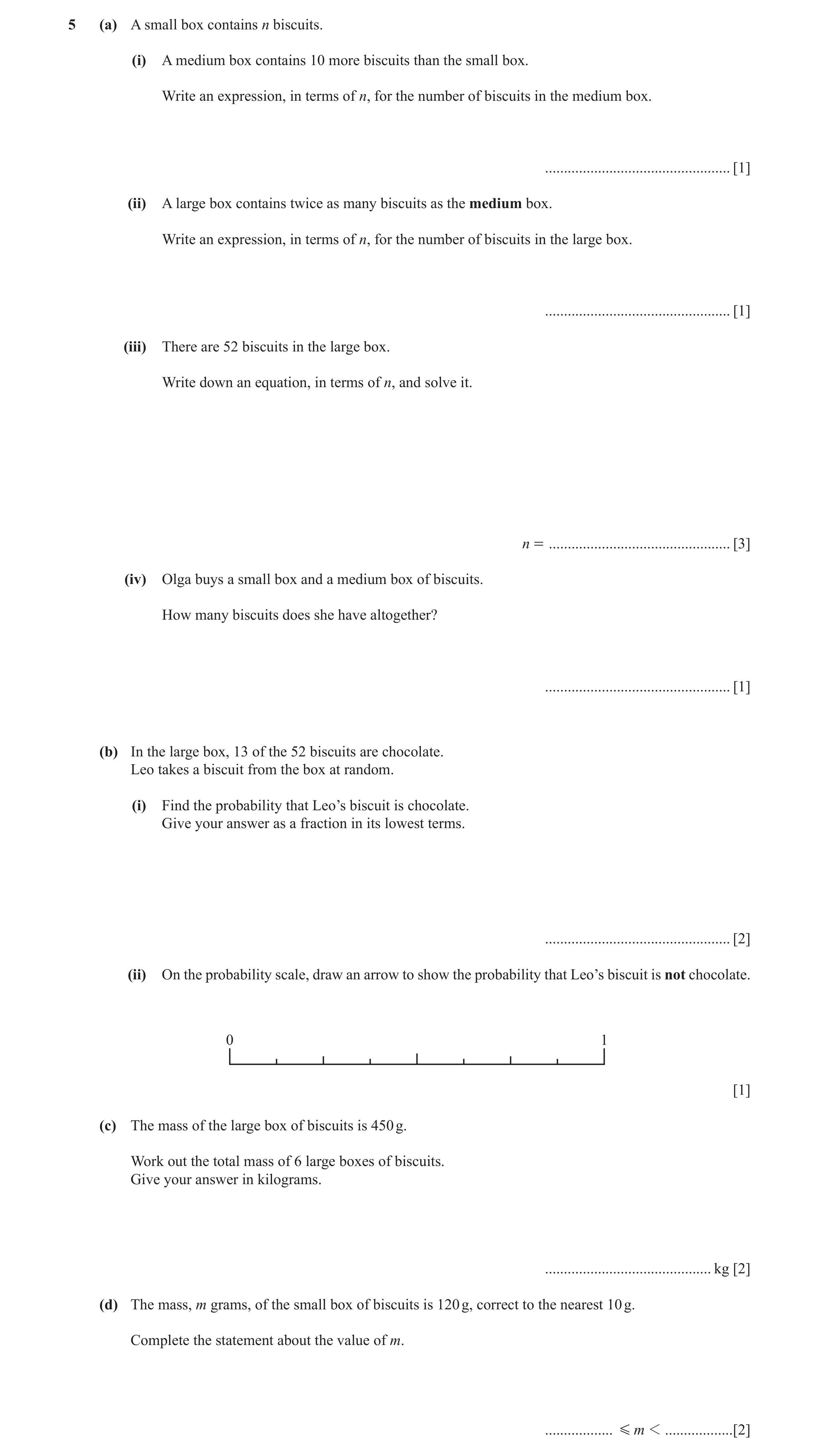 Question 26: (a) A small box contains n biscuits. (i) A medium box contains 10 more biscuits than the small box. Write an expression, in terms of n, for…