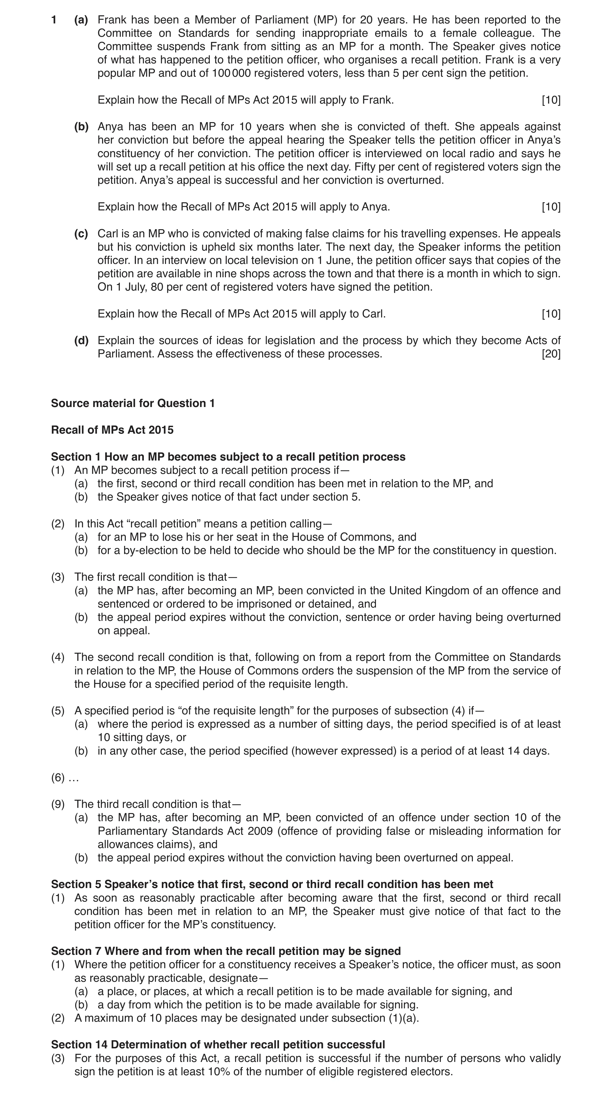 Question 10: (a) Frank has been a Member of Parliament (MP) for 20 years. He has been reported to the Committee on Standards for sending inappropriate e…