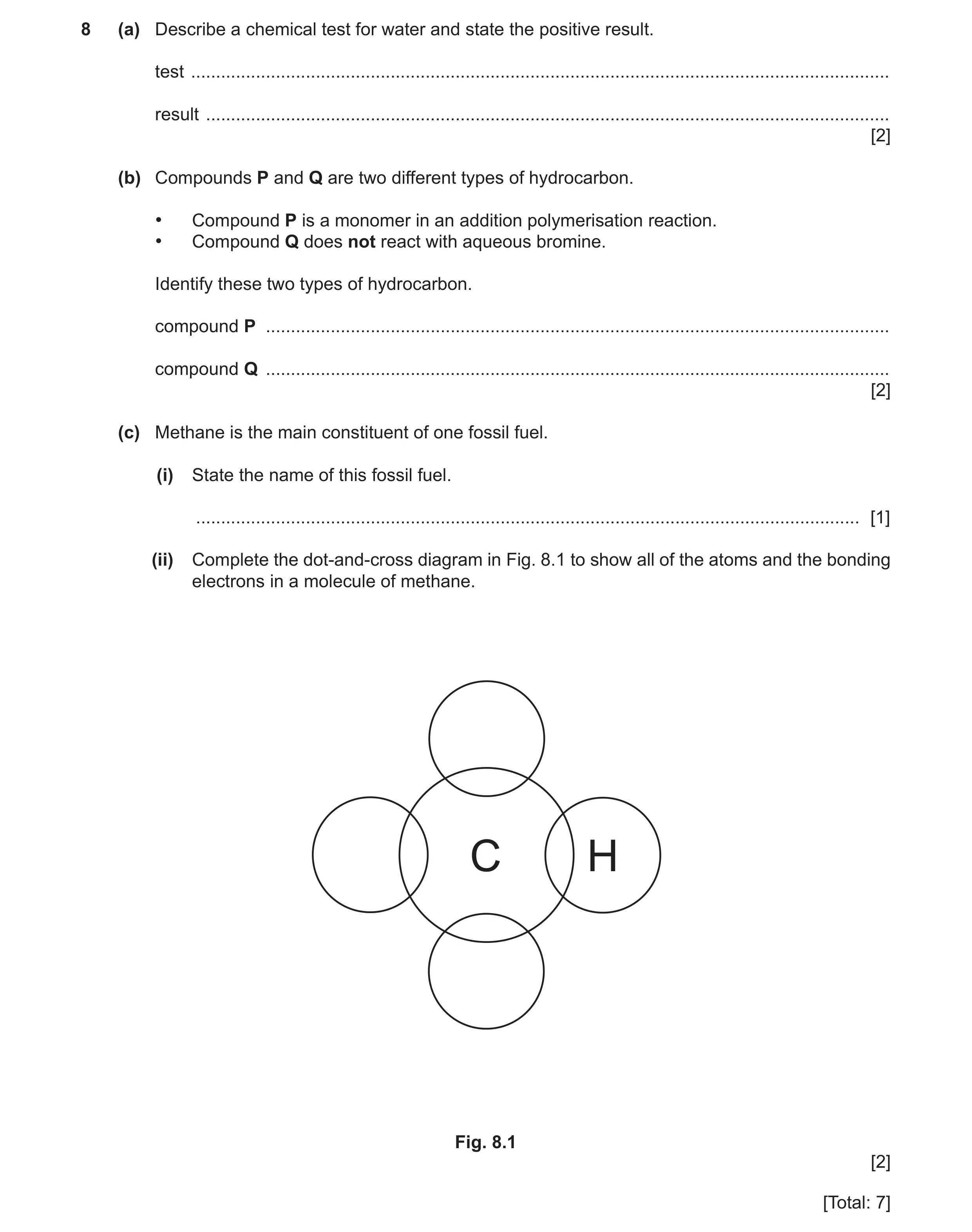 Question 21: (a) Describe a chemical test for water and state the positive result. test ................................................................…