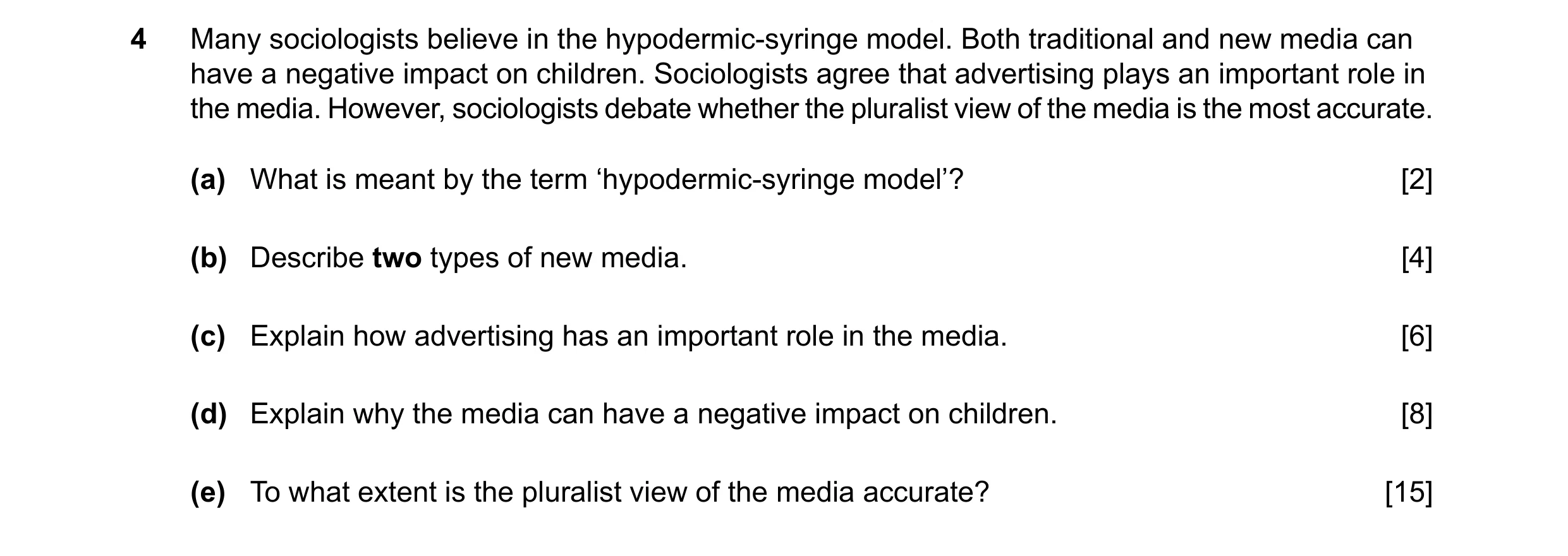 Question 87: Many sociologists believe in the hypodermic-syringe model. Both traditional and new media can have a negative impact on children. Sociologi…